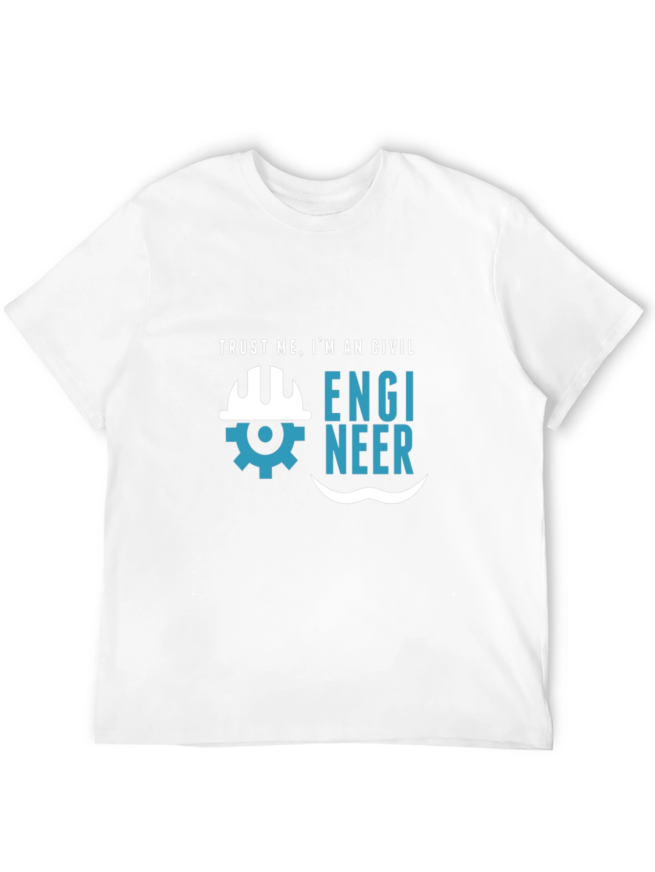 Civil Engineer Graphic Tee - Trust Me T-Shirt