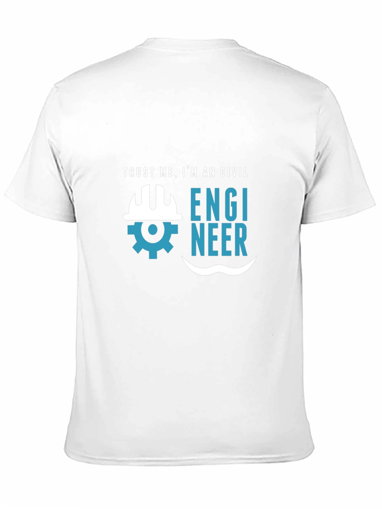 Civil Engineer Graphic Tee - Trust Me T-Shirt