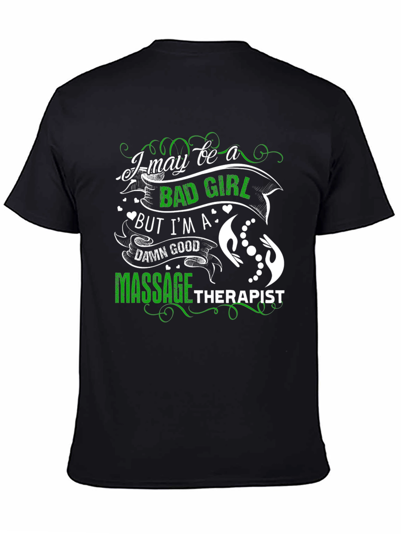Bad Girl Massage Therapist T-Shirt