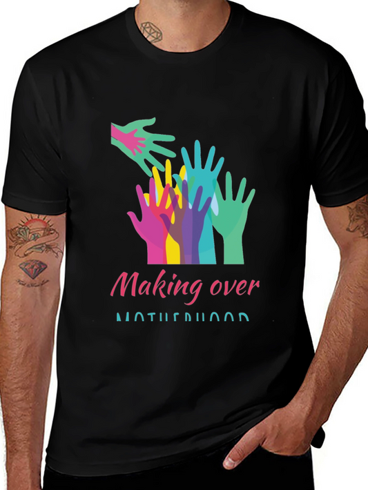 Making Over Motherhood Graphic Tee