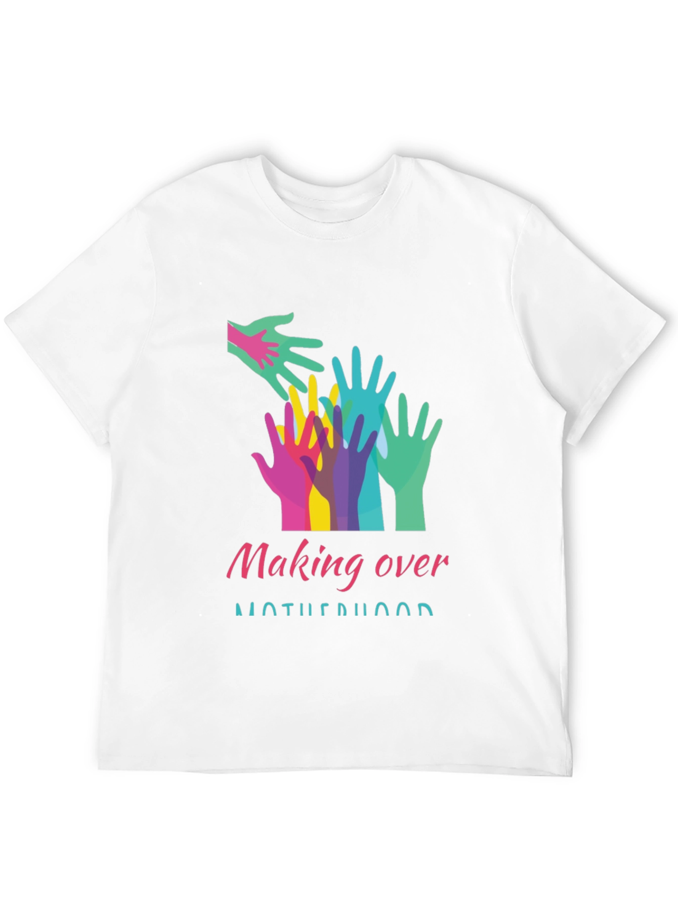 Making Over Motherhood Graphic Tee