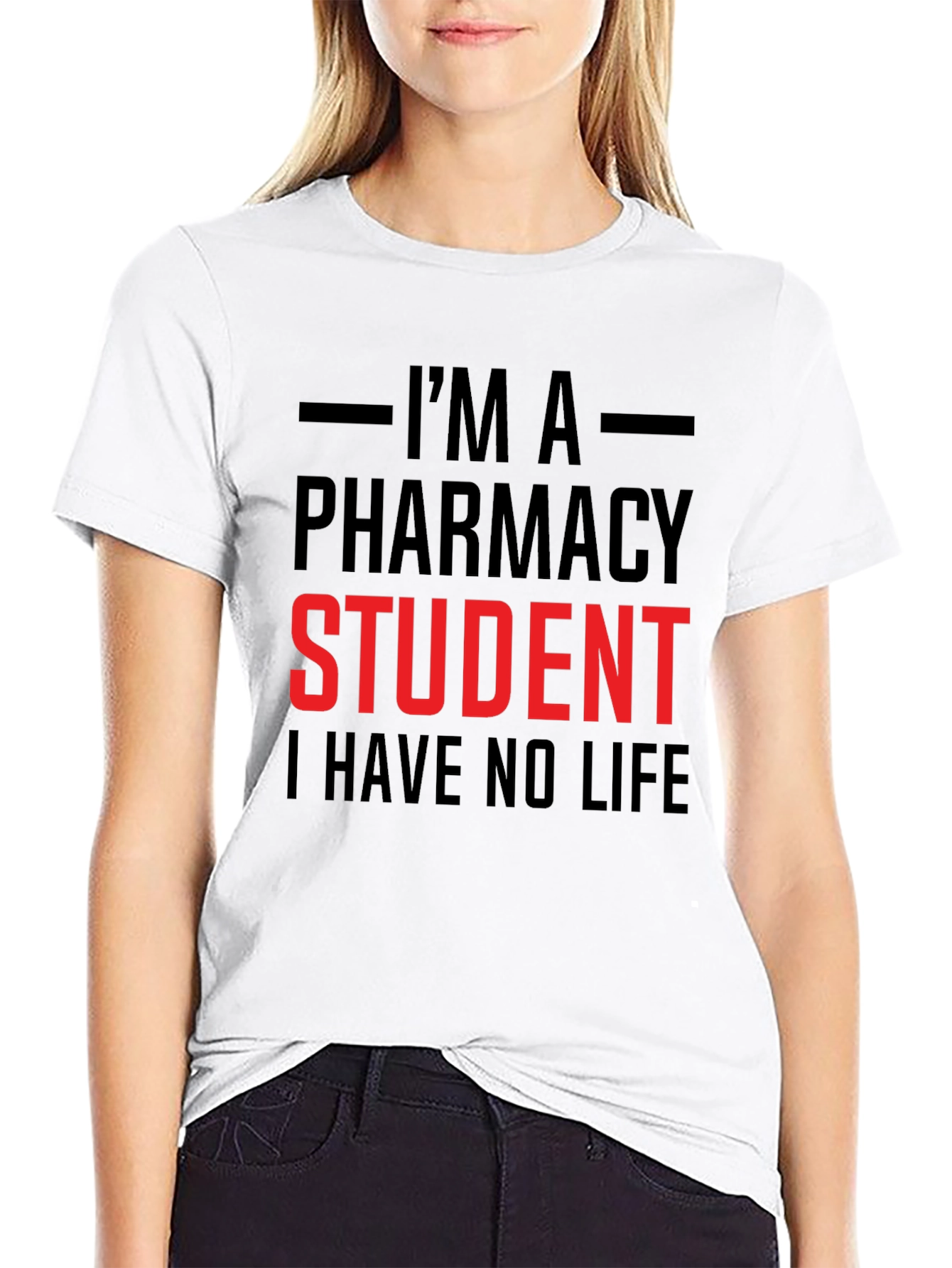 Pharmacy Student Life T-Shirt - Funny Study Apparel