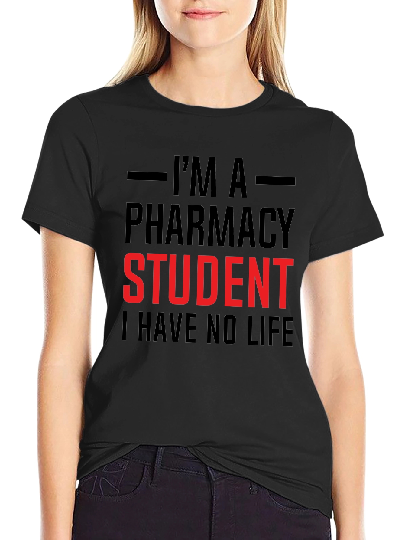 Pharmacy Student Life T-Shirt - Funny Study Apparel