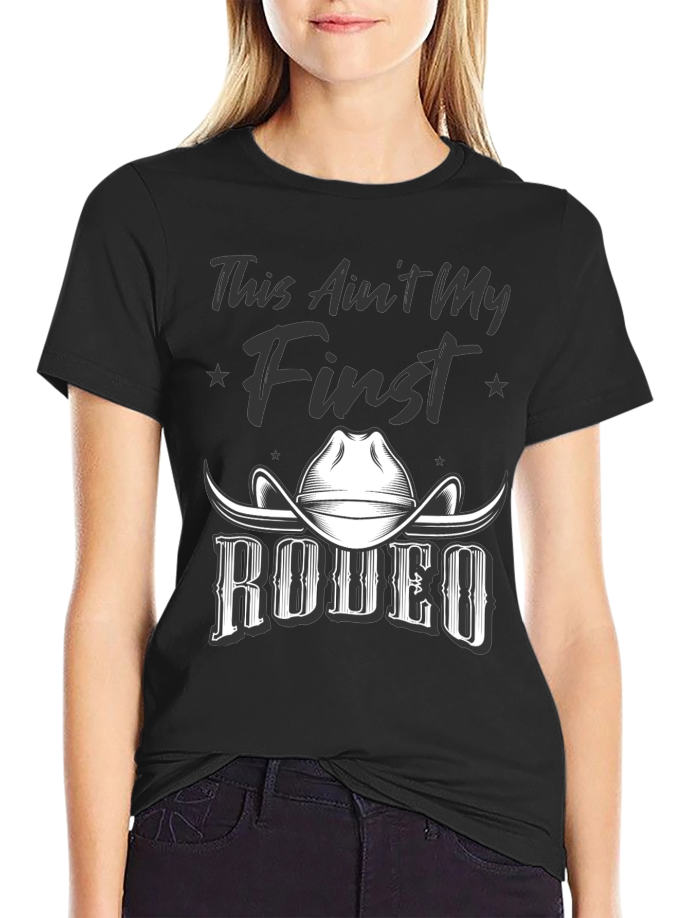 This Aint My First Rodeo Graphic Tee