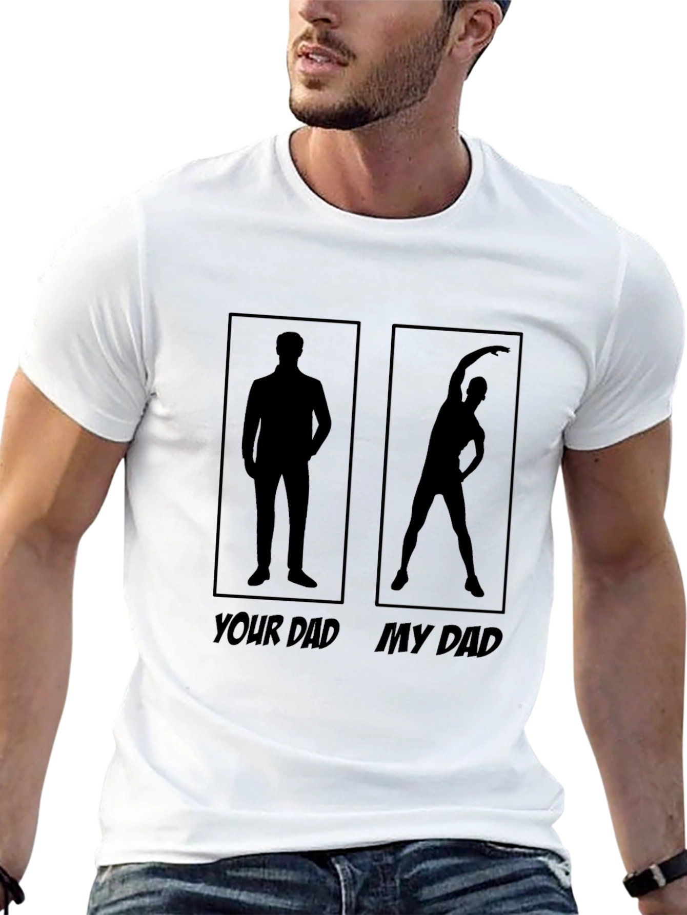 Your Dad My Dad Funny Workout T-Shirt