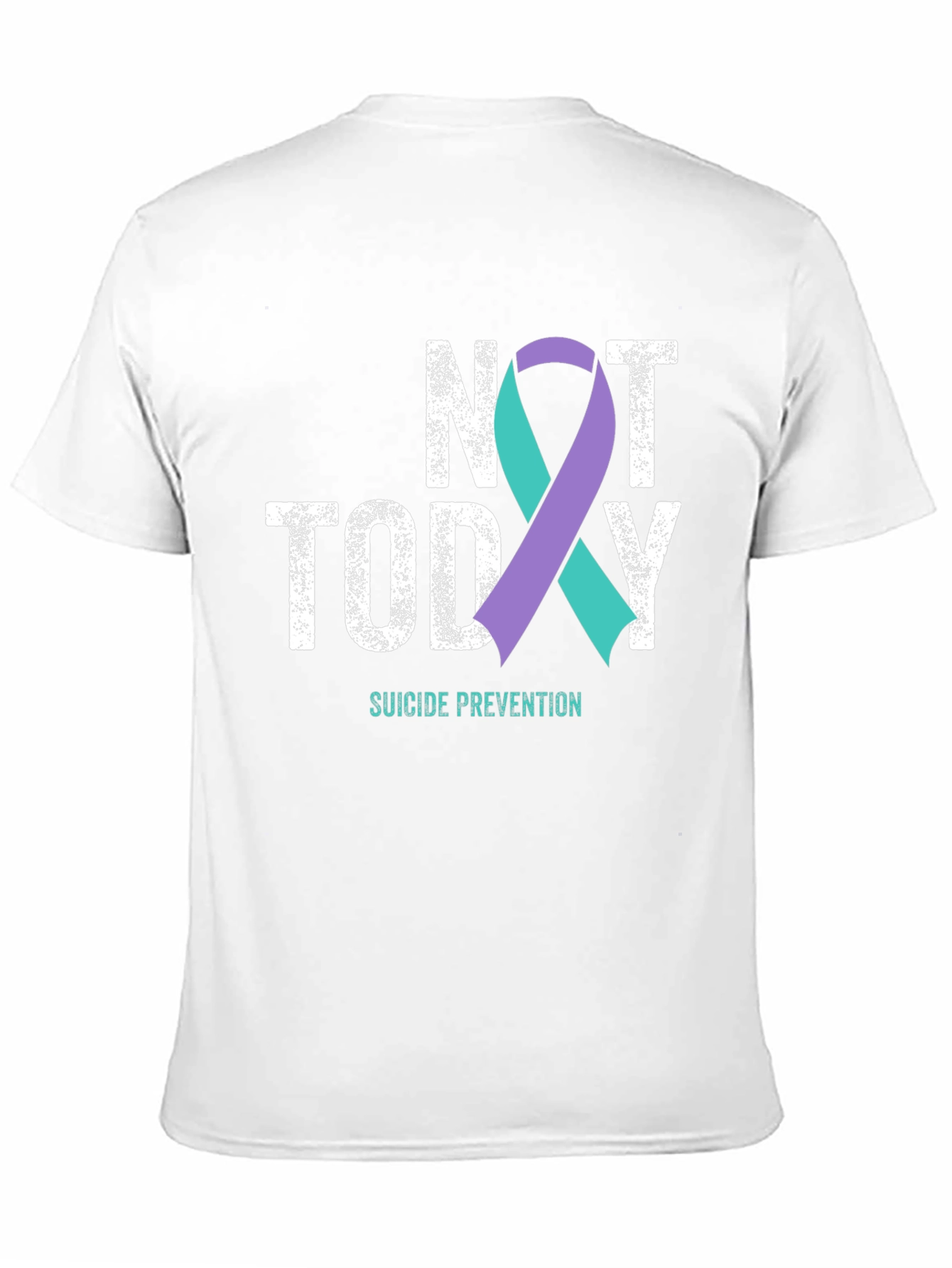 Not Today Suicide Prevention Awareness T-Shirt