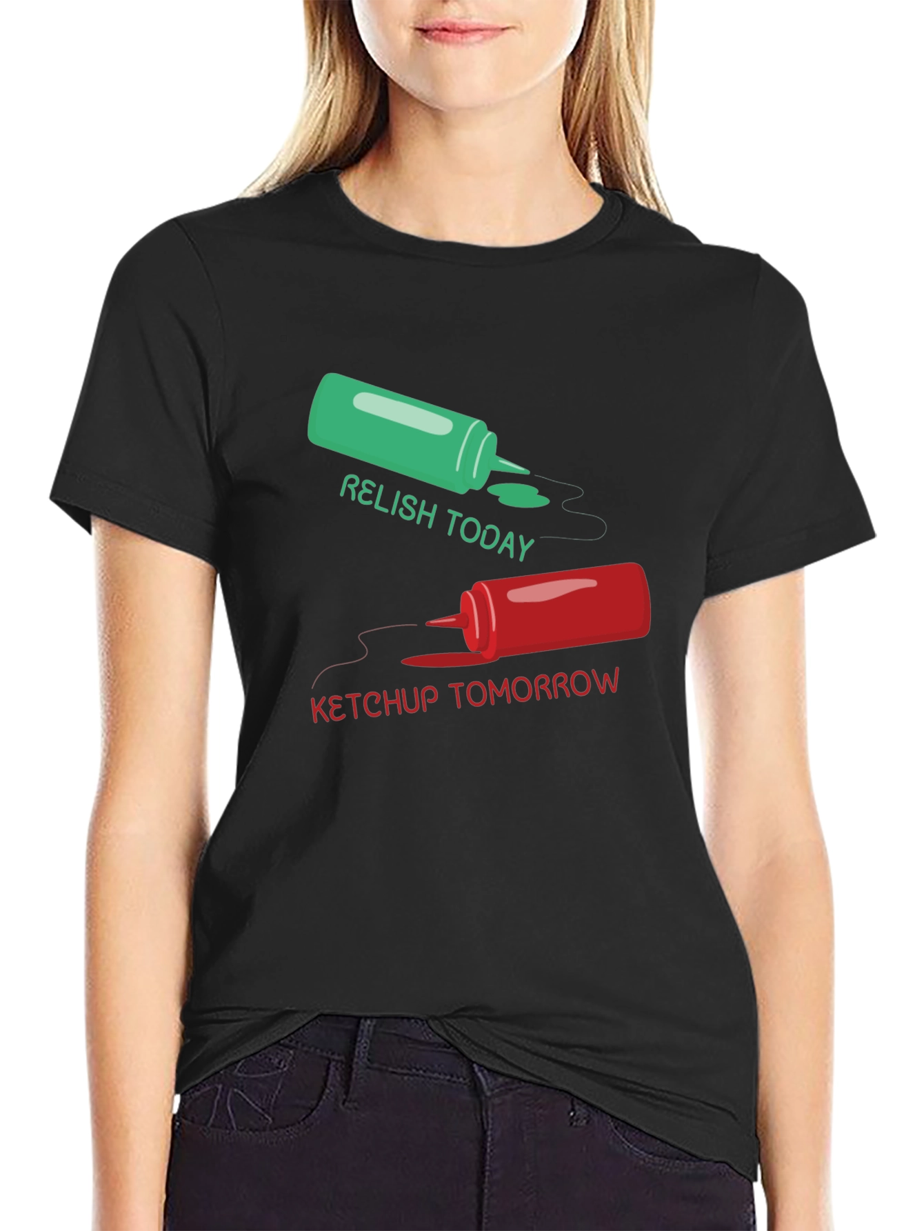 Relish Today Ketchup Tomorrow Graphic Tee