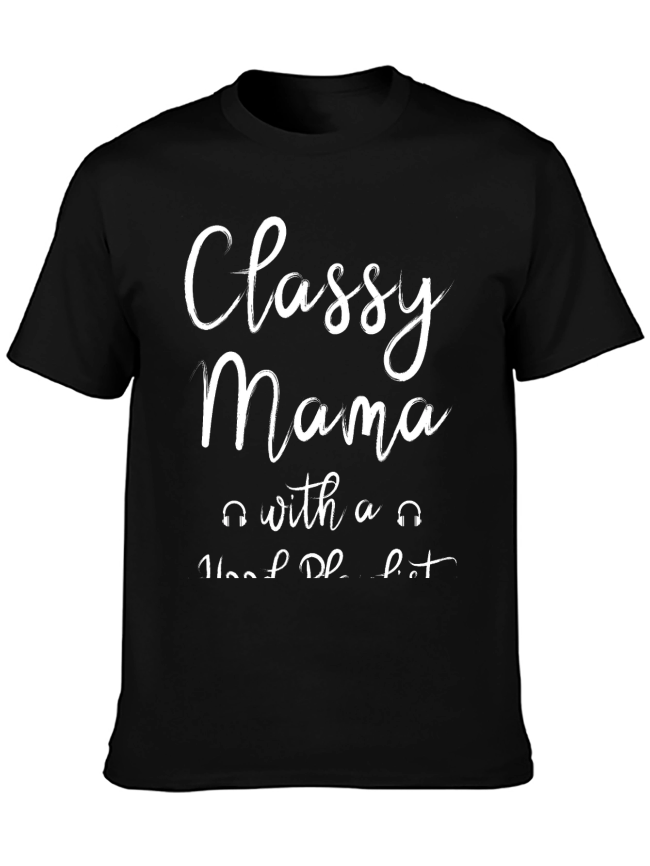 Classy Mama T-Shirt