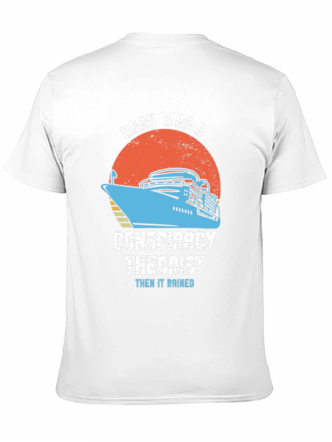 Noah Conspiracy Theorist Cruise T-Shirt