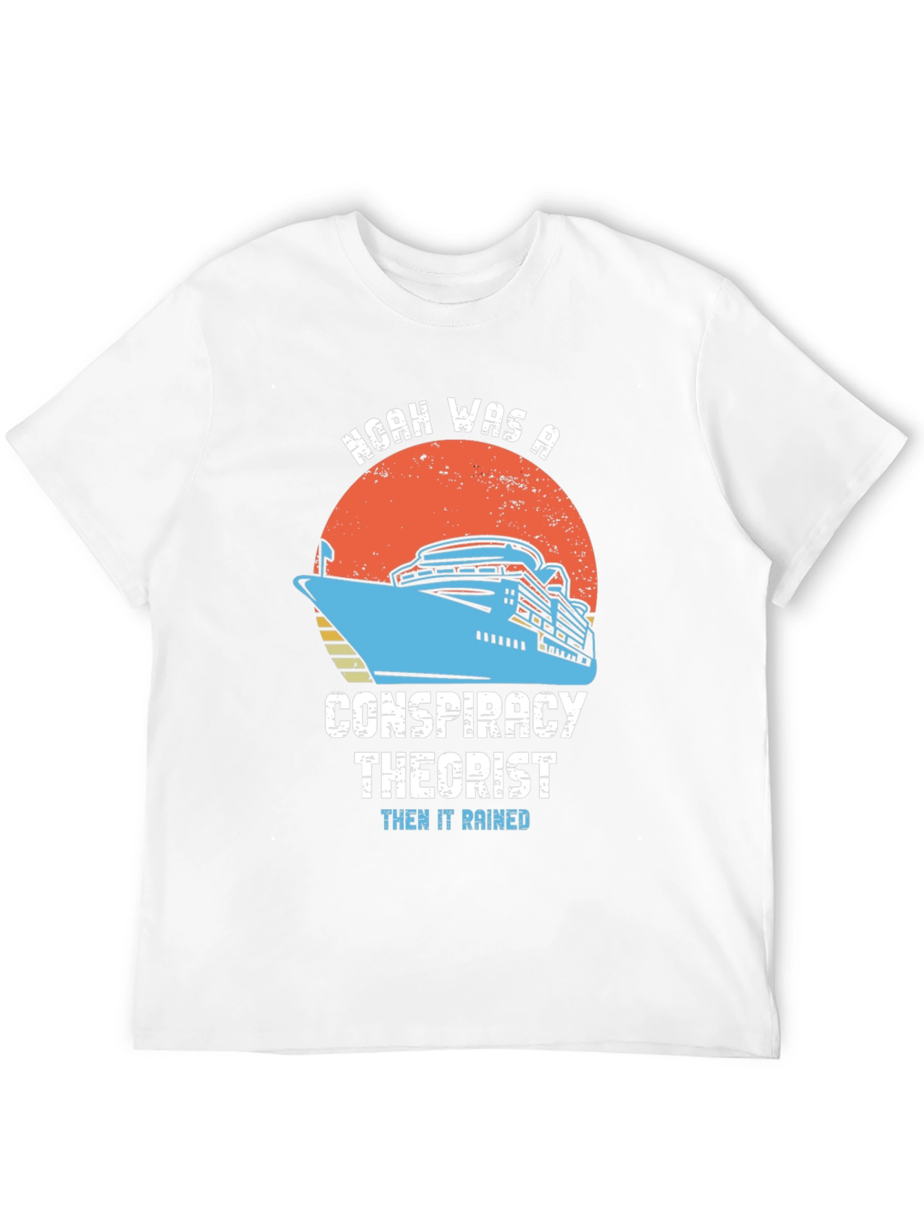 Noah Conspiracy Theorist Cruise T-Shirt