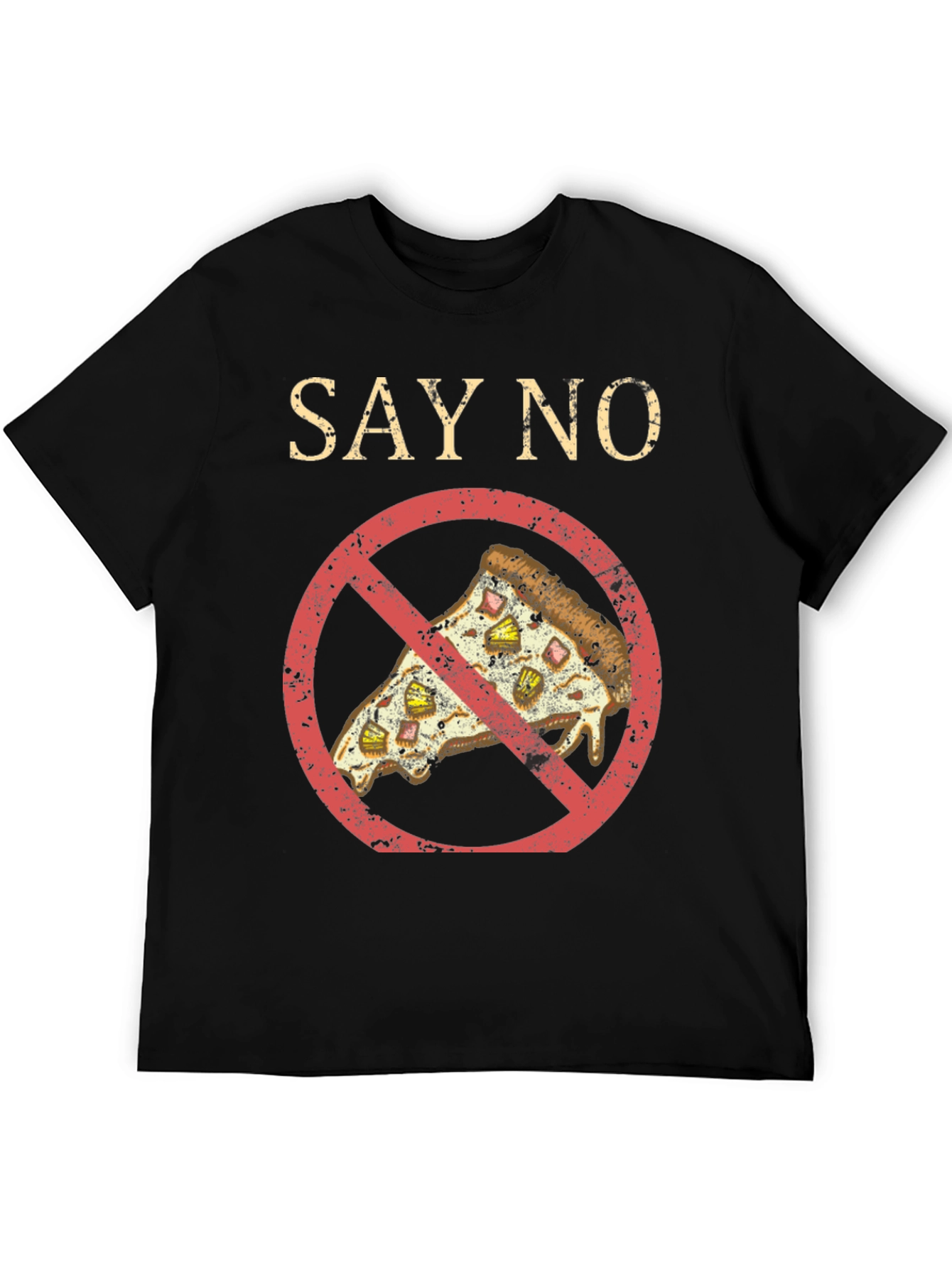 Say No To Pizza T-Shirt - Black Graphic Tee