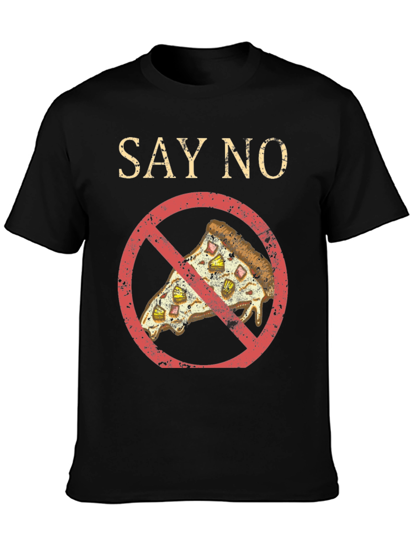 Say No To Pizza T-Shirt - Black Graphic Tee