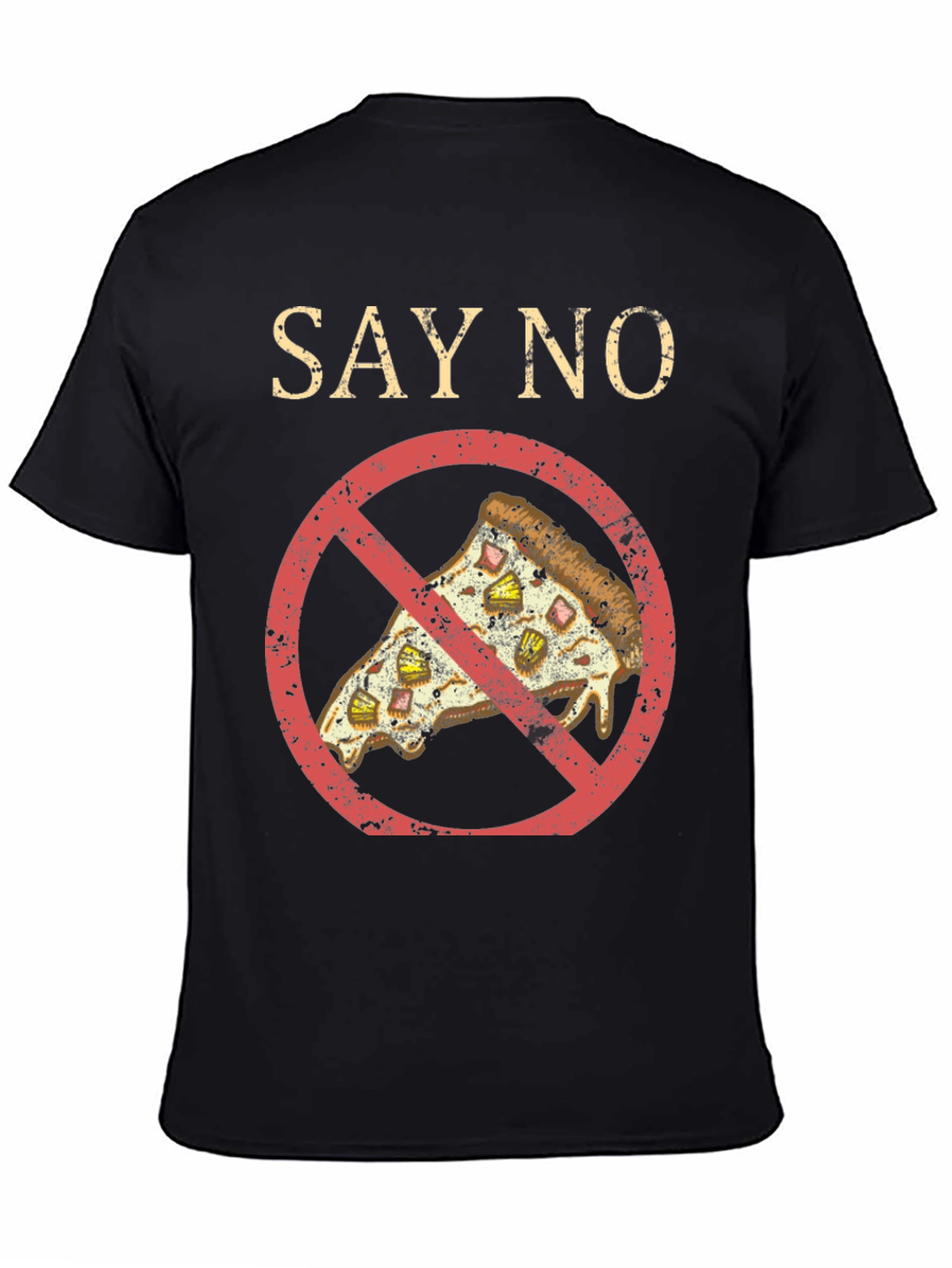Say No To Pizza T-Shirt - Black Graphic Tee