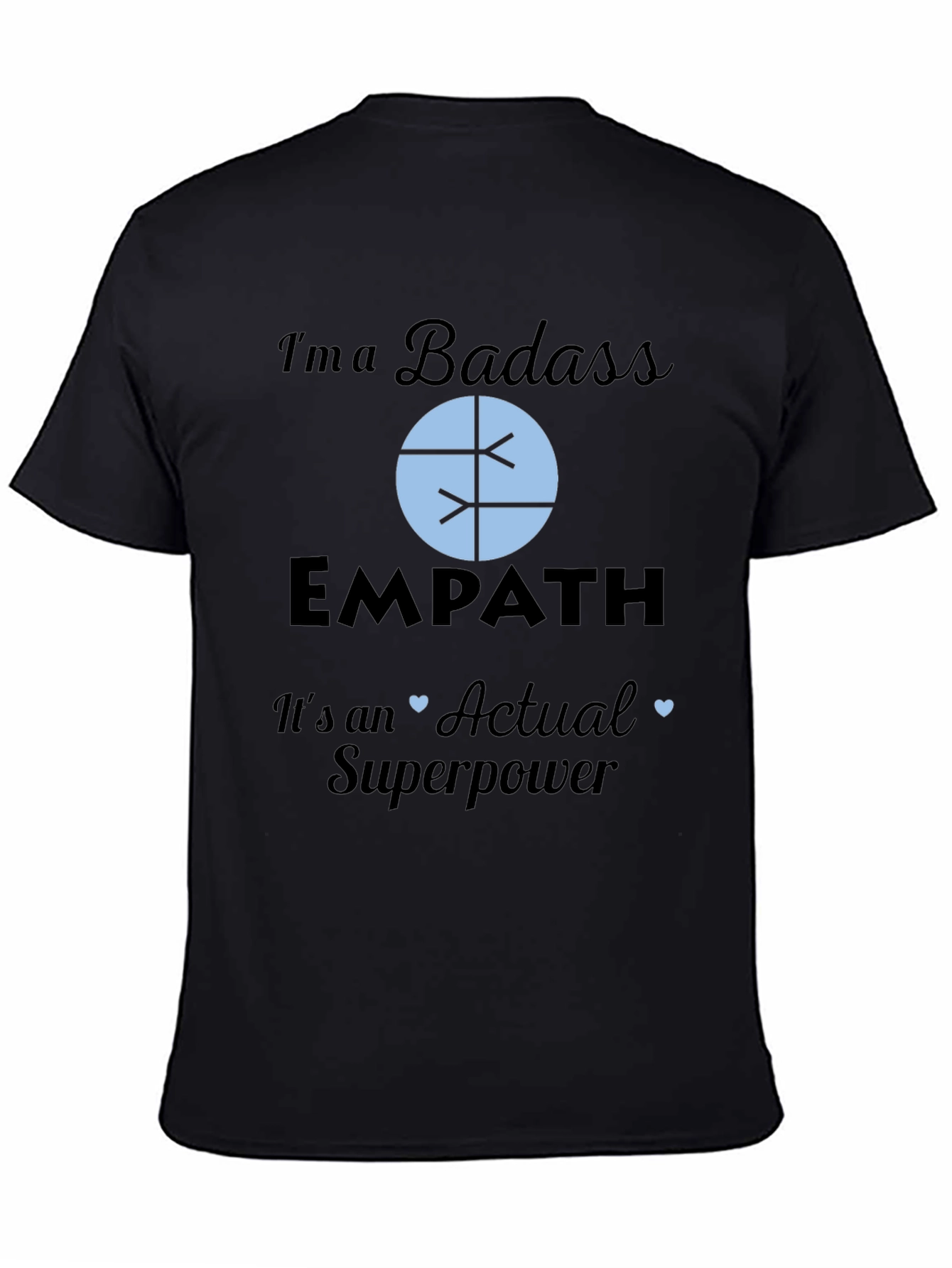 Badass Empath Superpower T-Shirt