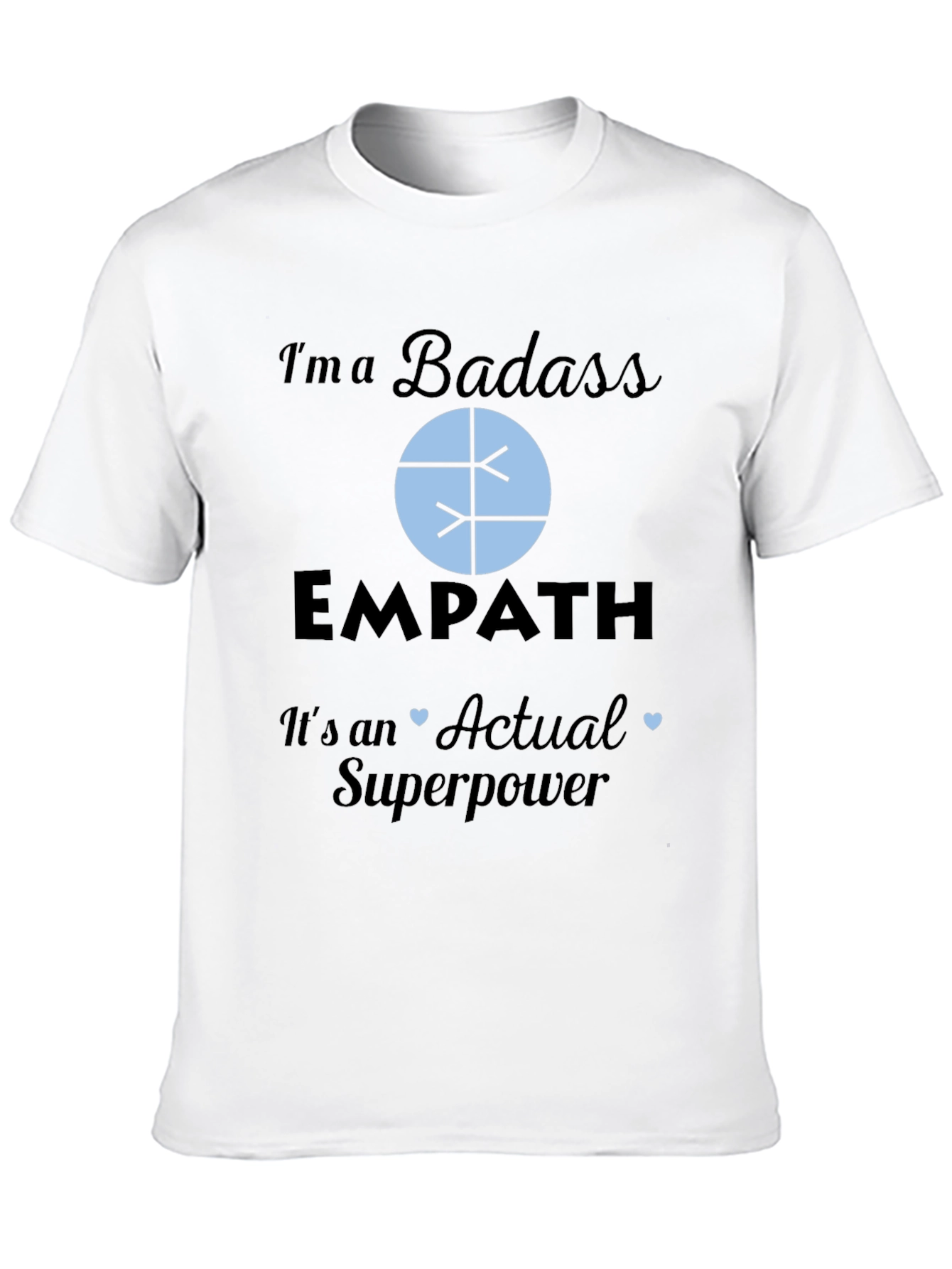 Badass Empath Superpower T-Shirt
