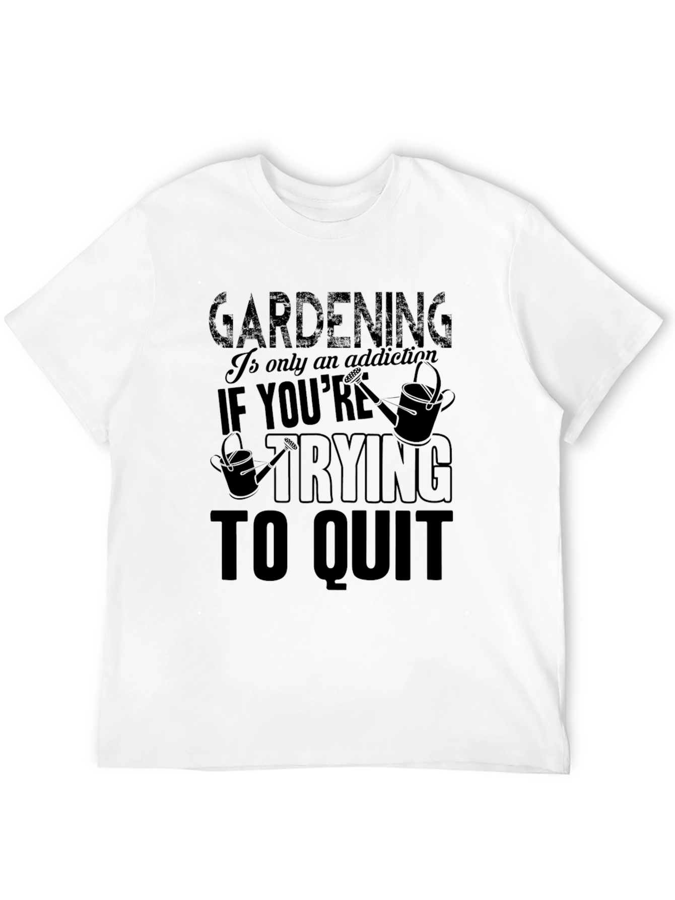 Gardening Addiction Black T-Shirt