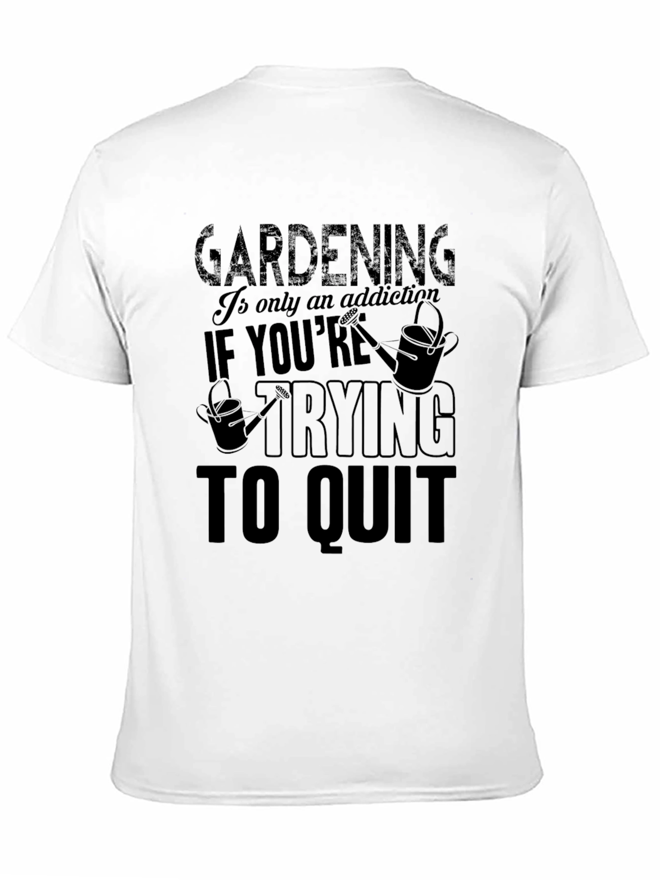 Gardening Addiction Black T-Shirt