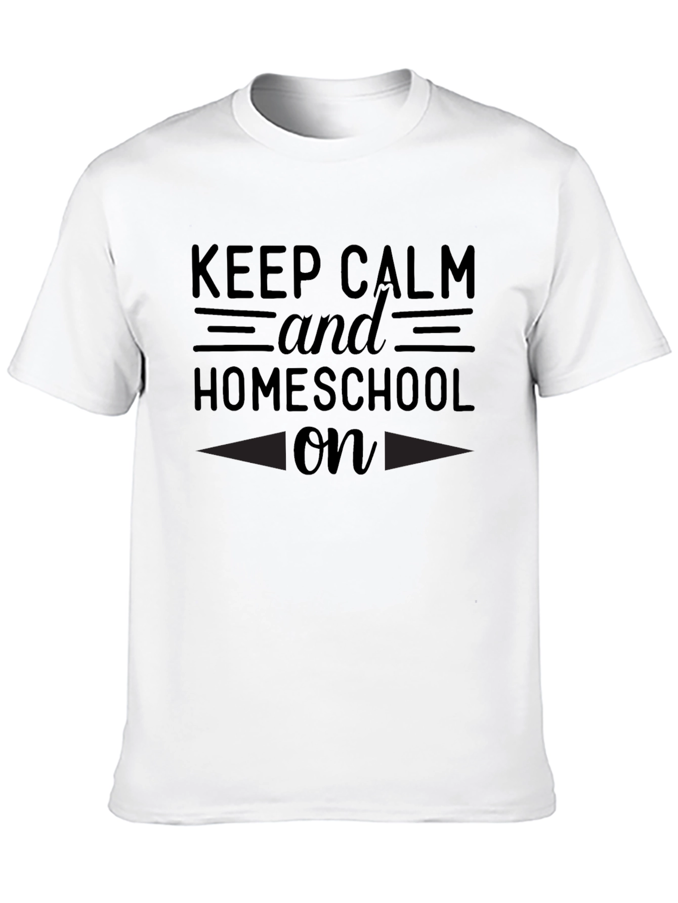 Keep Calm and Homeschool On T-Shirt