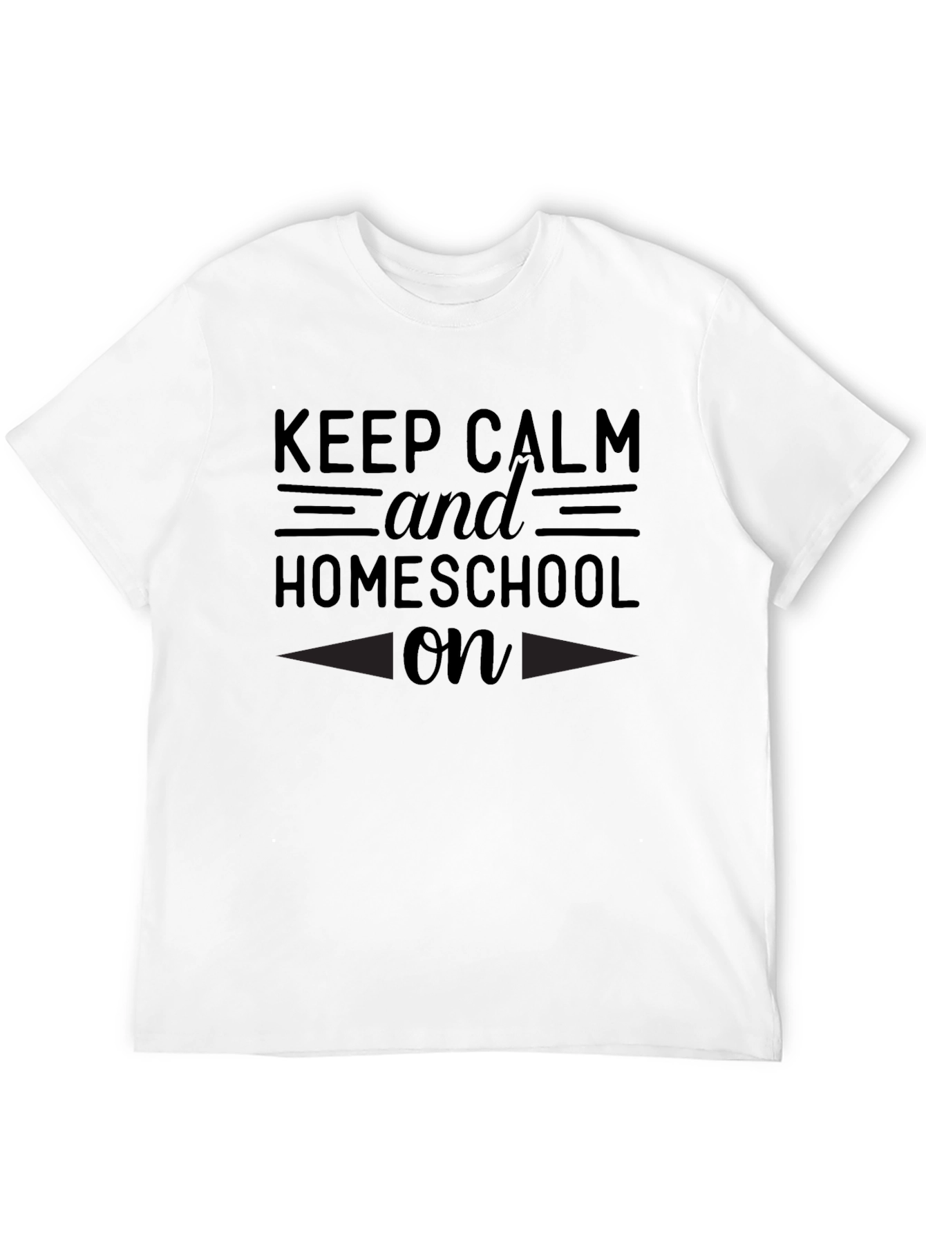 Keep Calm and Homeschool On T-Shirt