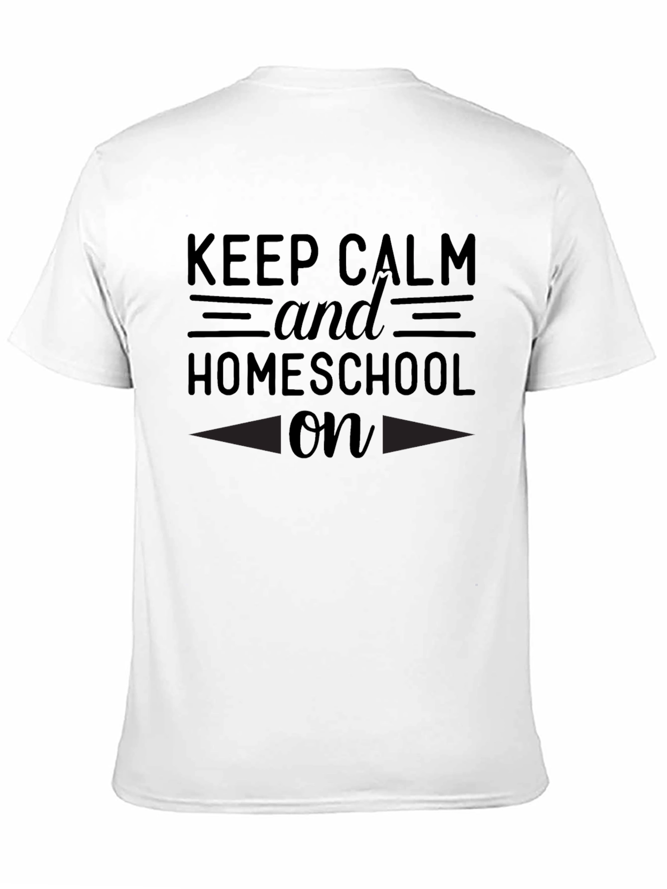 Keep Calm and Homeschool On T-Shirt