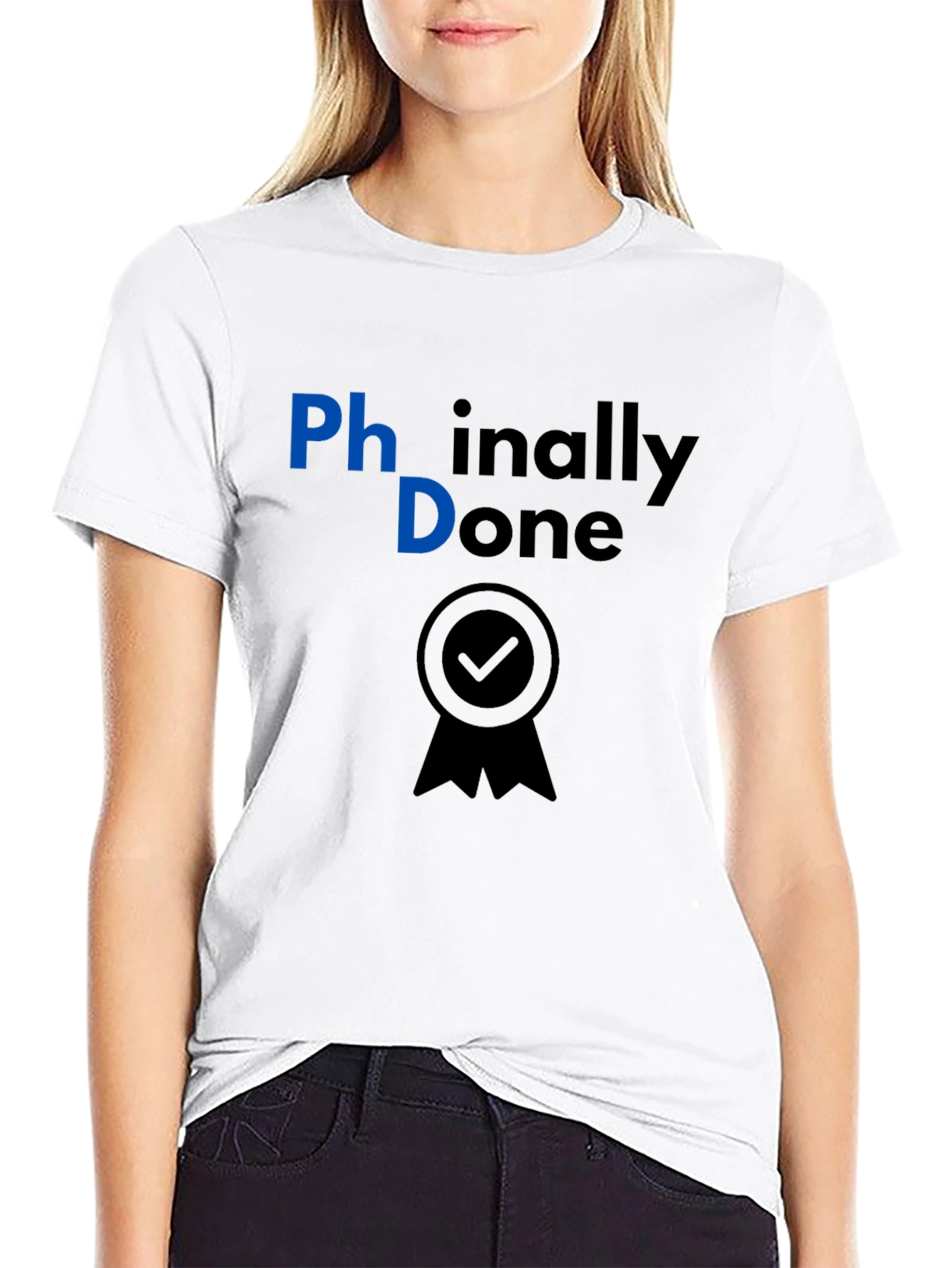 Phinally Done PhD Graduation T-Shirt