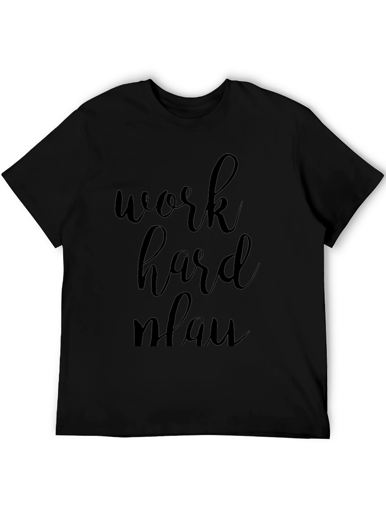 Work Hard Plan T-Shirt
