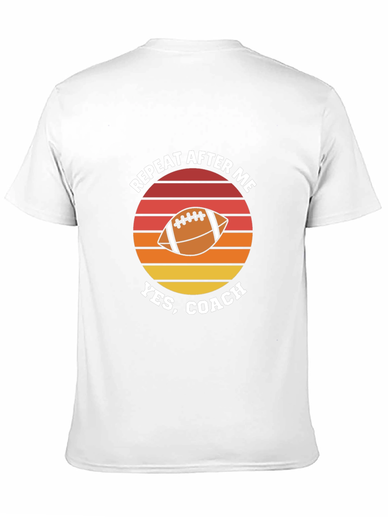 Repeat After Me Yes Coach Football Graphic T-Shirt