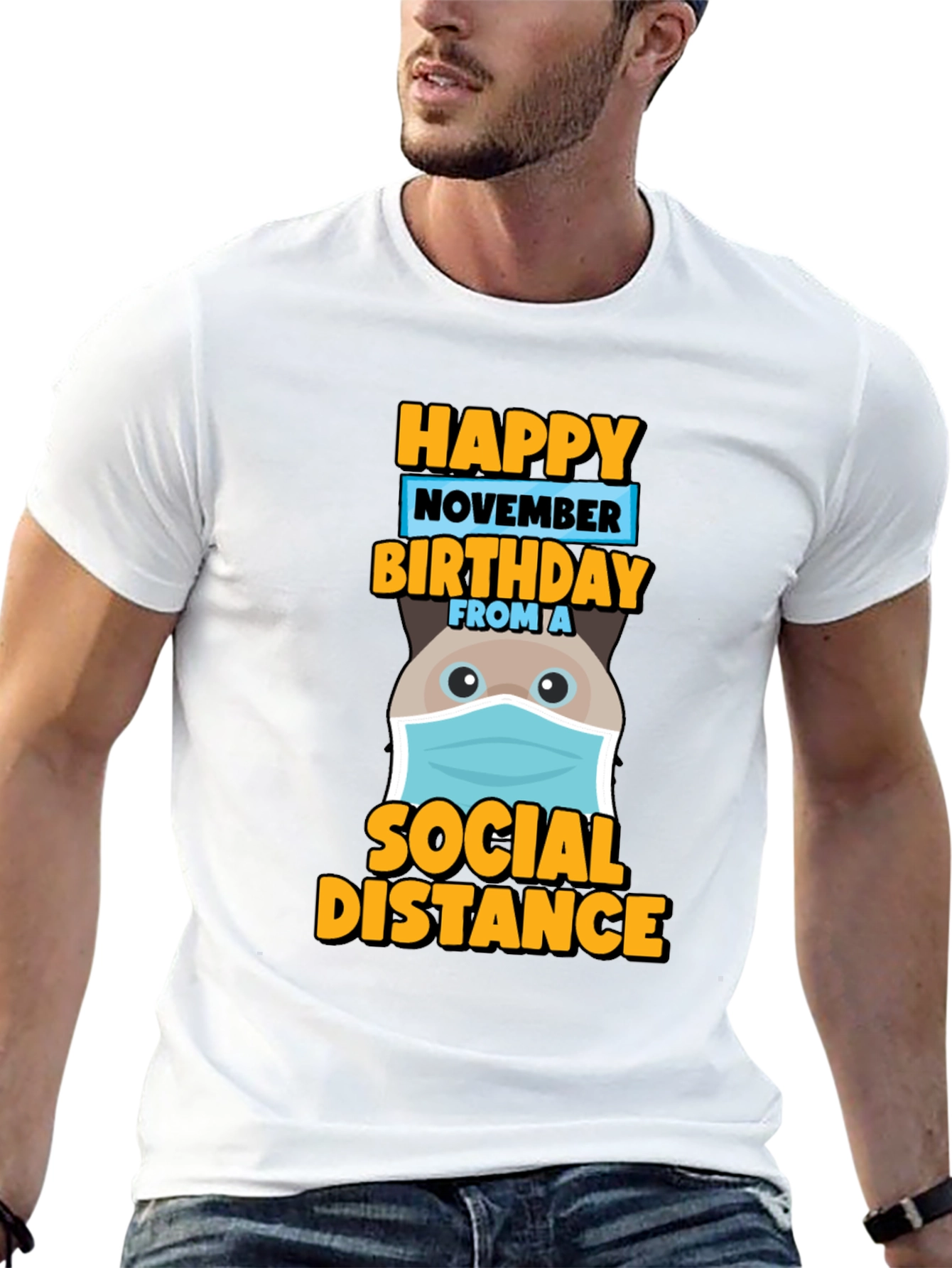 Happy November Birthday Social Distance T-Shirt