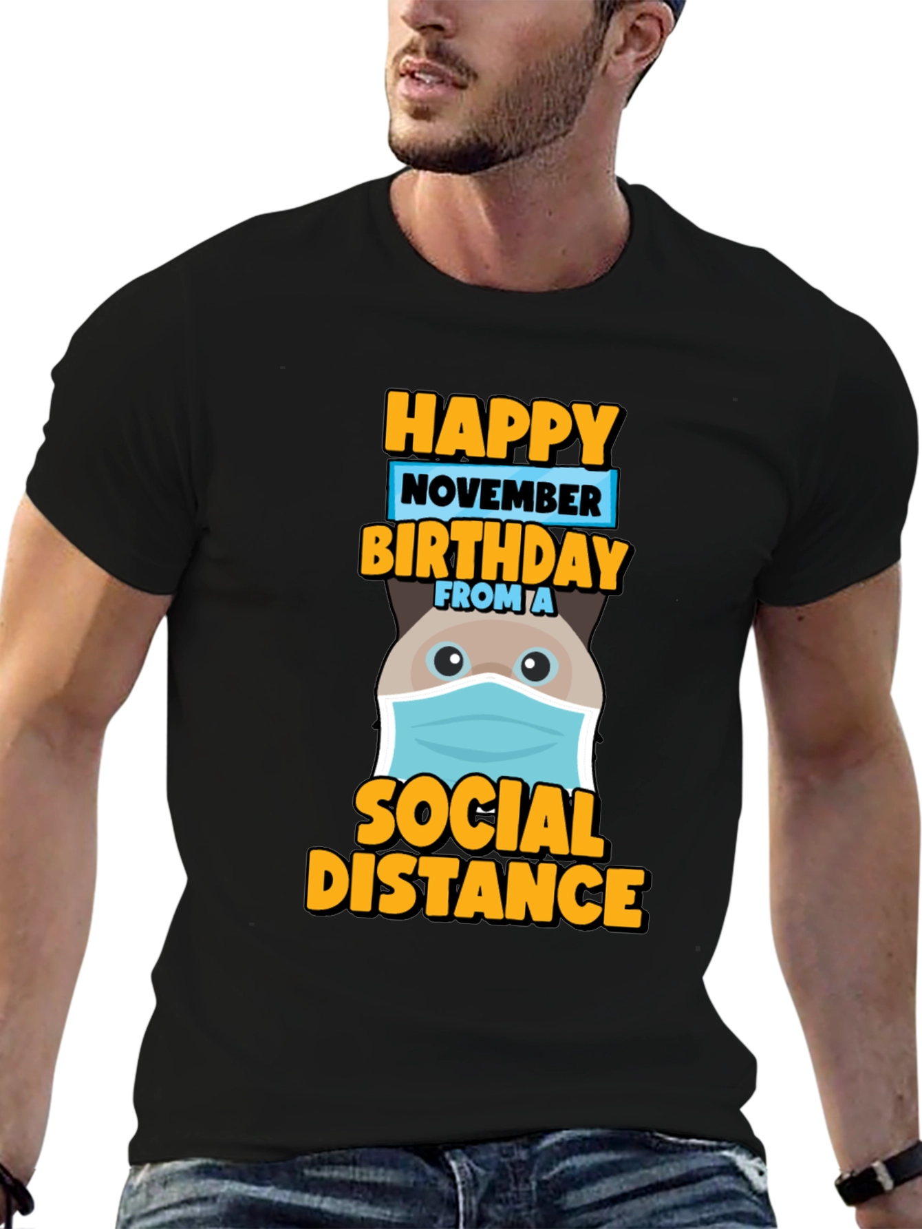 Happy November Birthday Social Distance T-Shirt