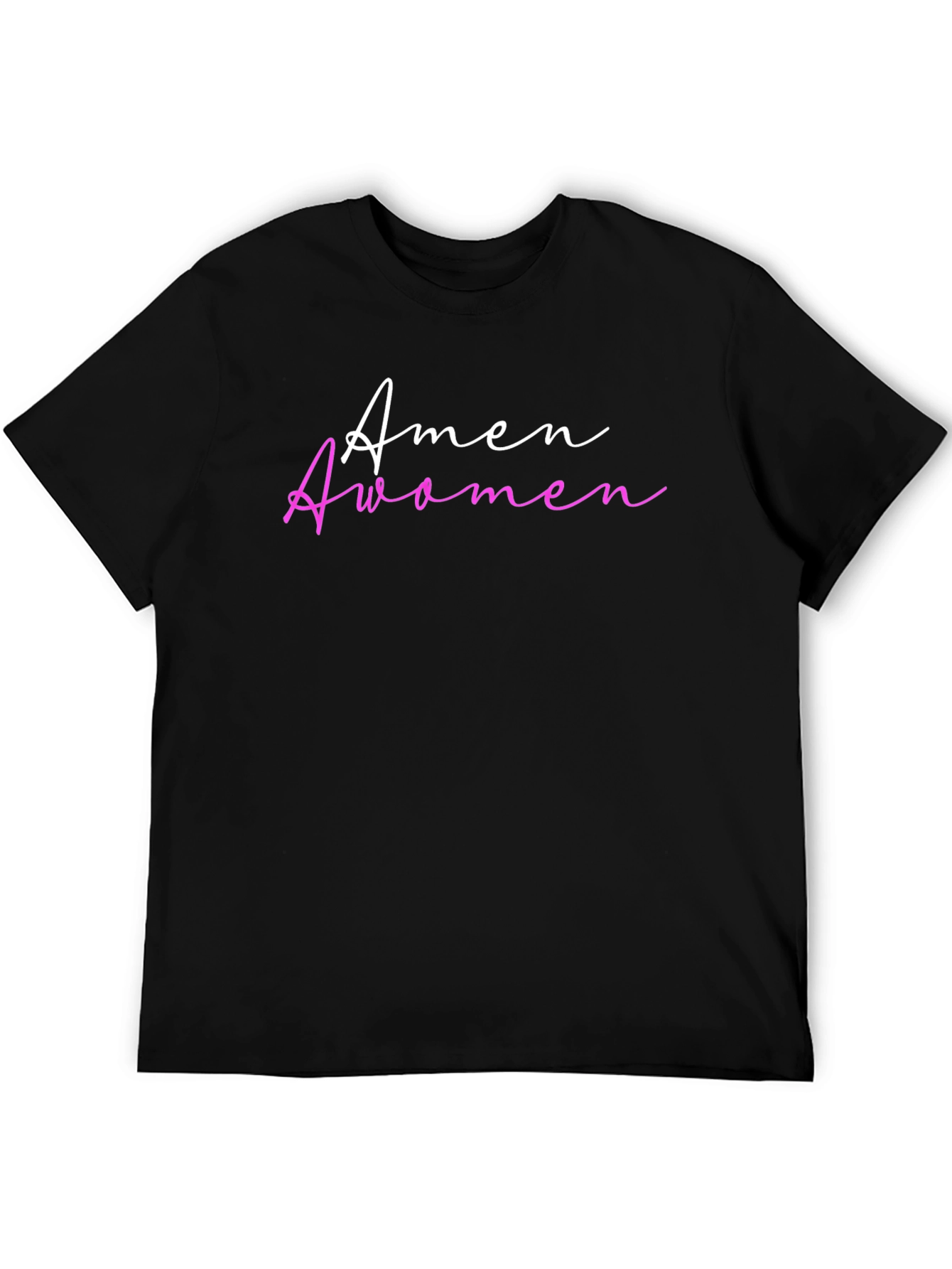 Amen Awomen T-Shirt - Trendy Slogan Tee