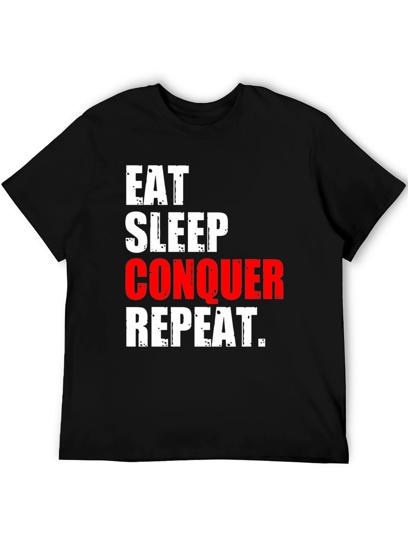 Eat Sleep Conquer Repeat Graphic Tee