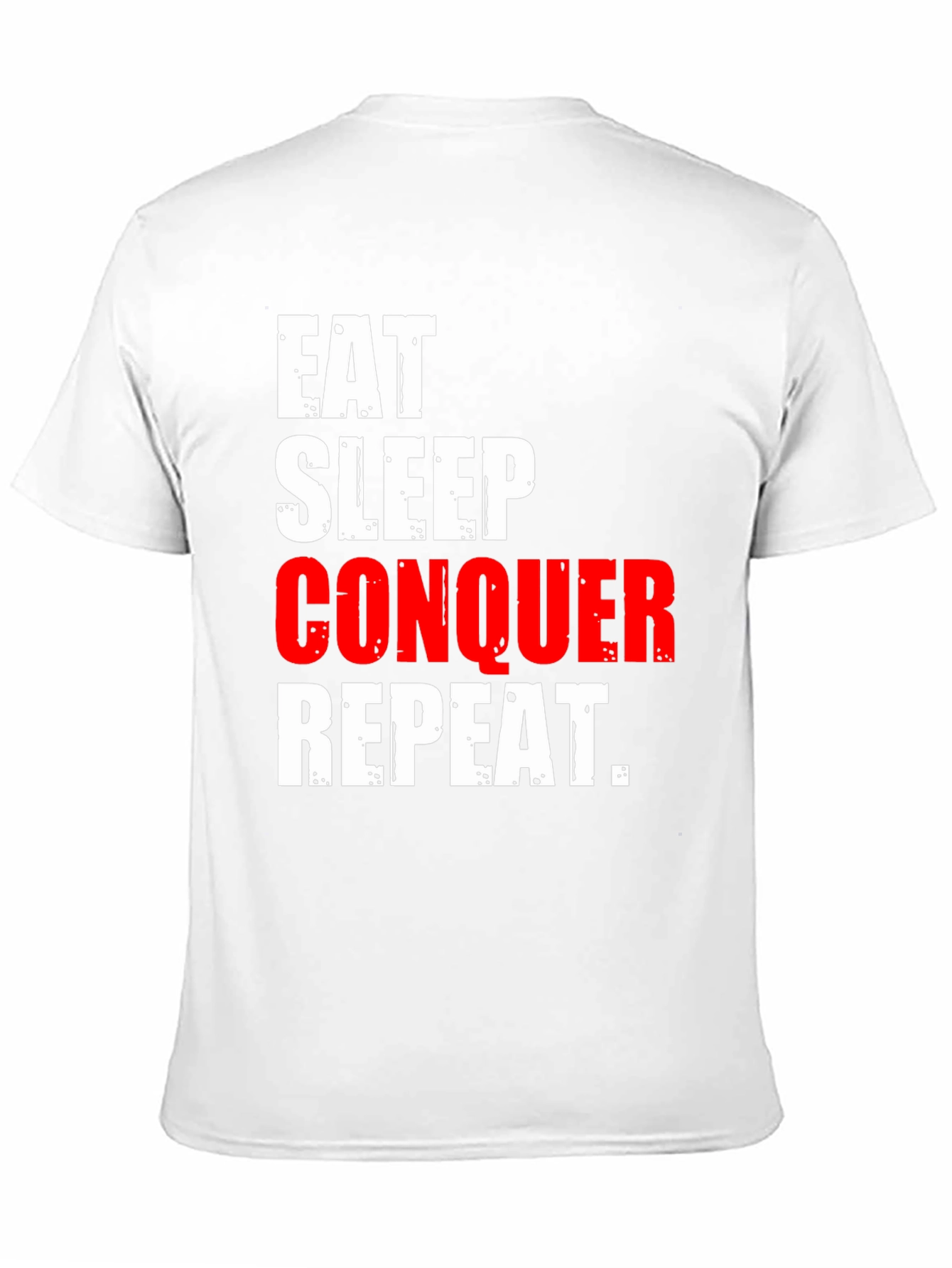 Eat Sleep Conquer Repeat Graphic Tee