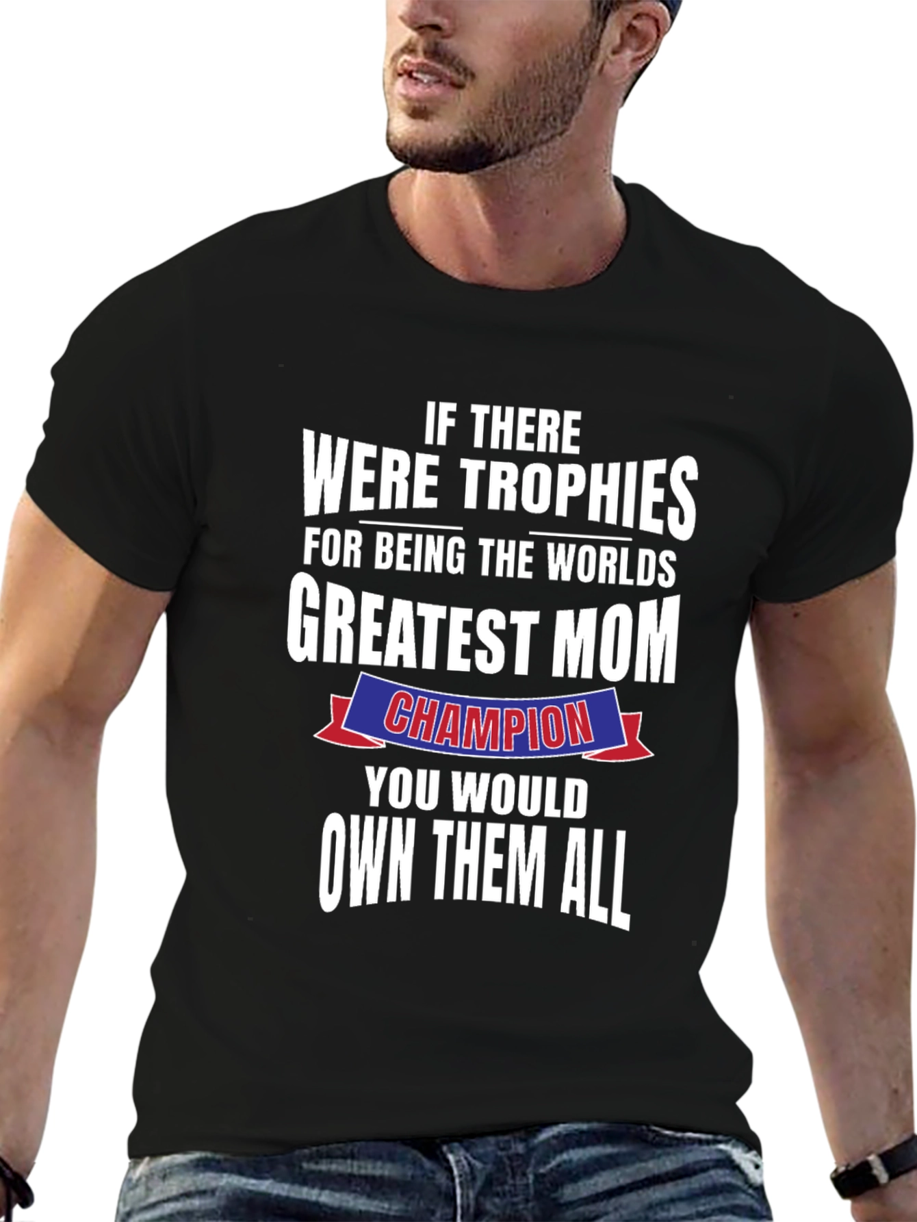 Greatest Mom Champion T-Shirt - Perfect Mothers Day Gift