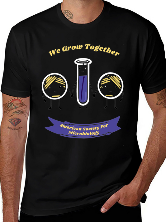 Microbiology We Grow Together T-Shirt