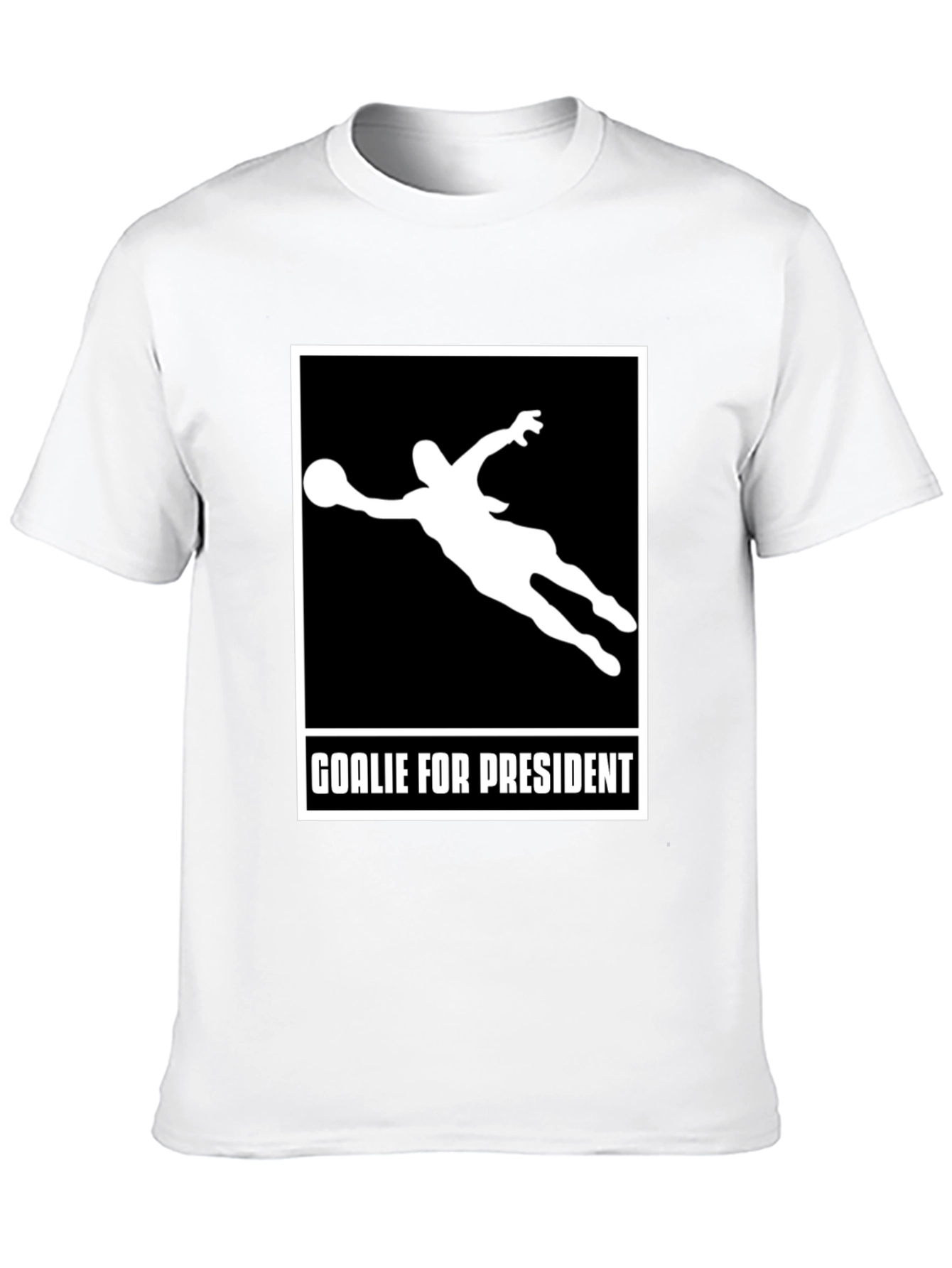 Goalie for President Graphic T-Shirt
