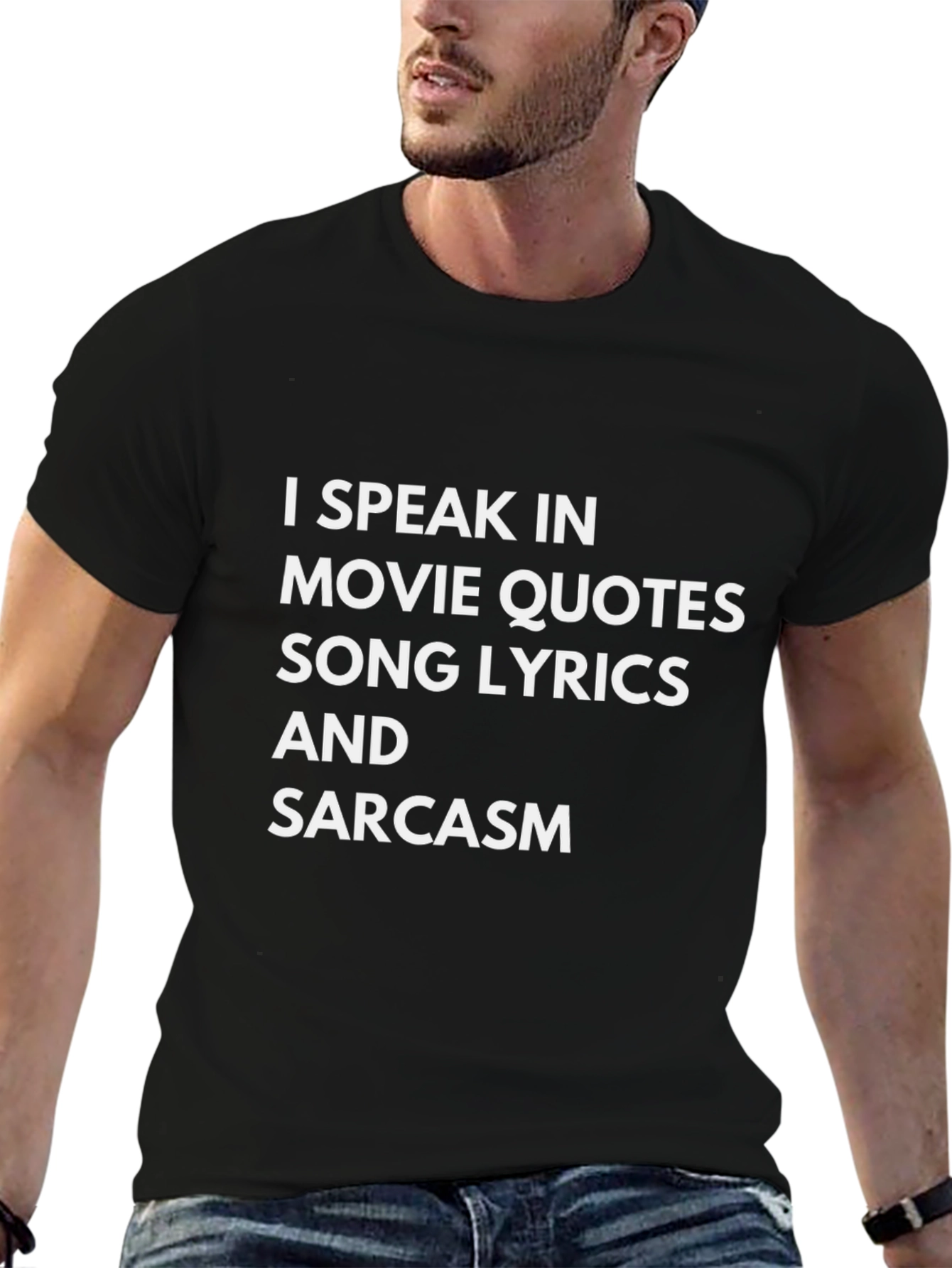Sarcastic T-Shirt: Movie Quotes & Song Lyrics