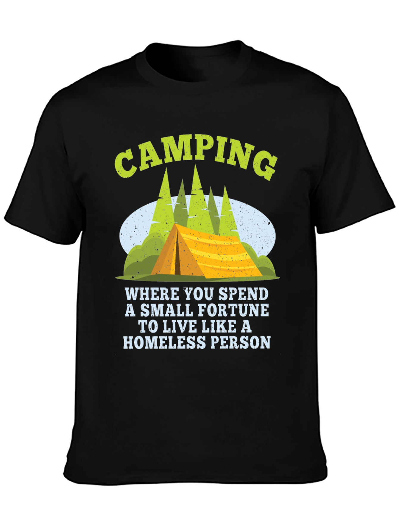 Camping Fortune Funny T-Shirt
