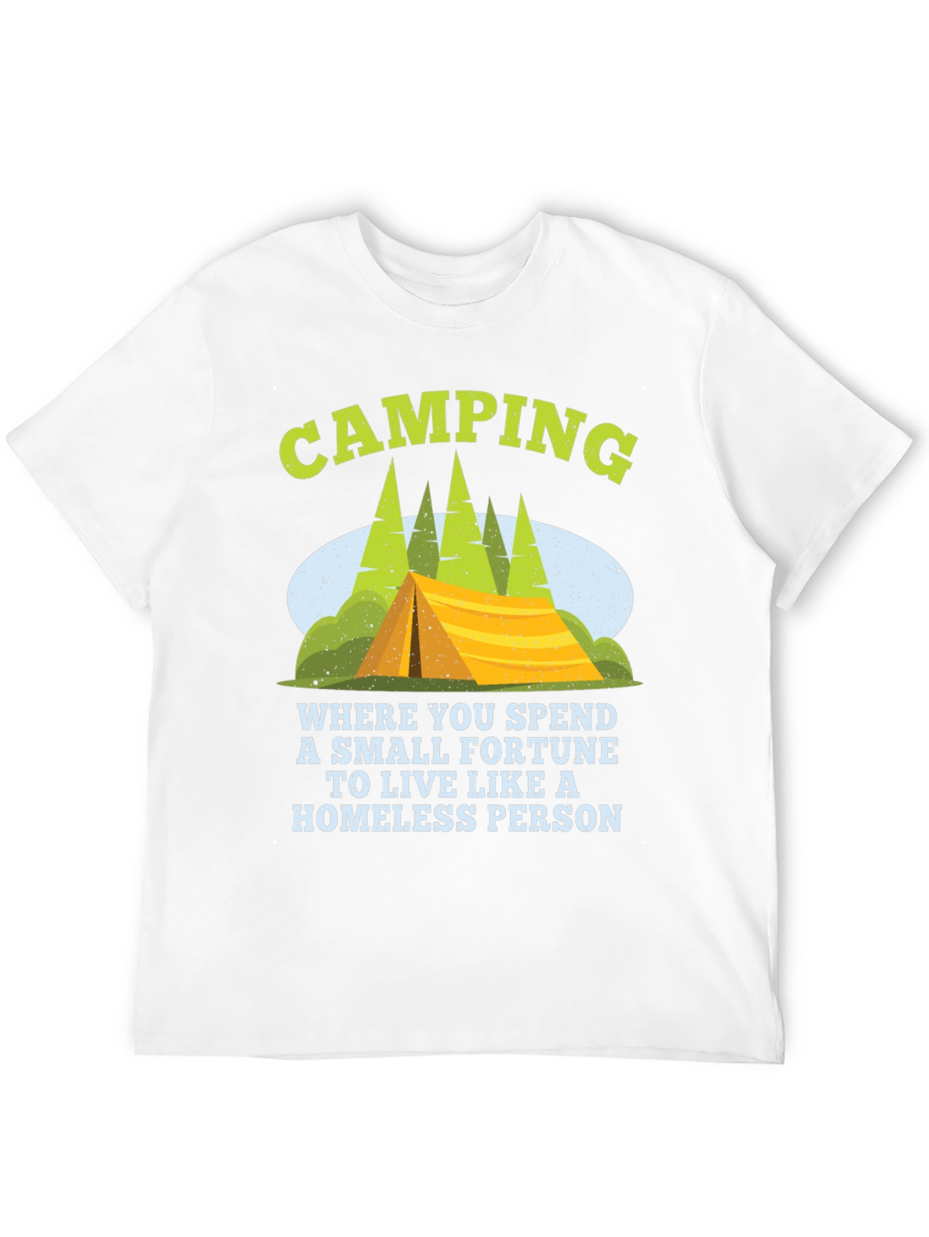 Camping Fortune Funny T-Shirt