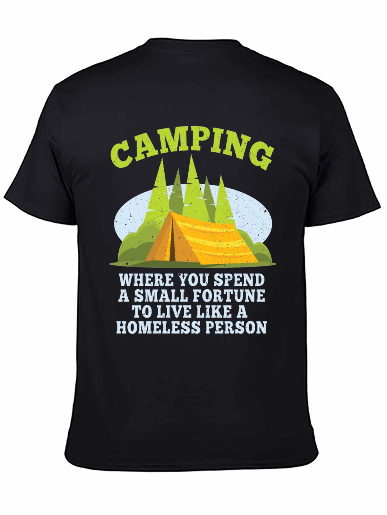 Camping Fortune Funny T-Shirt