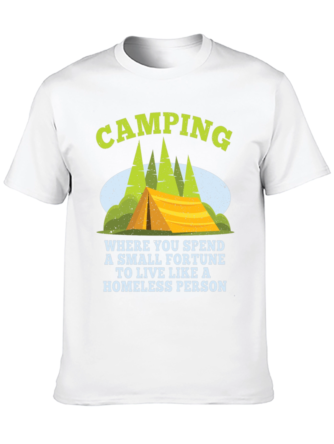 Camping Fortune Funny T-Shirt