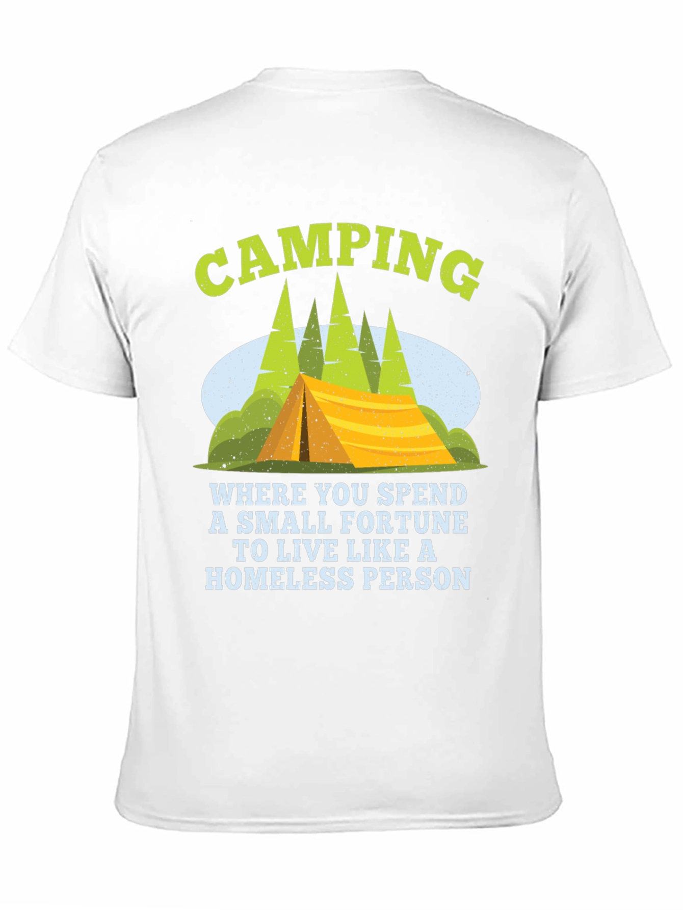 Camping Fortune Funny T-Shirt
