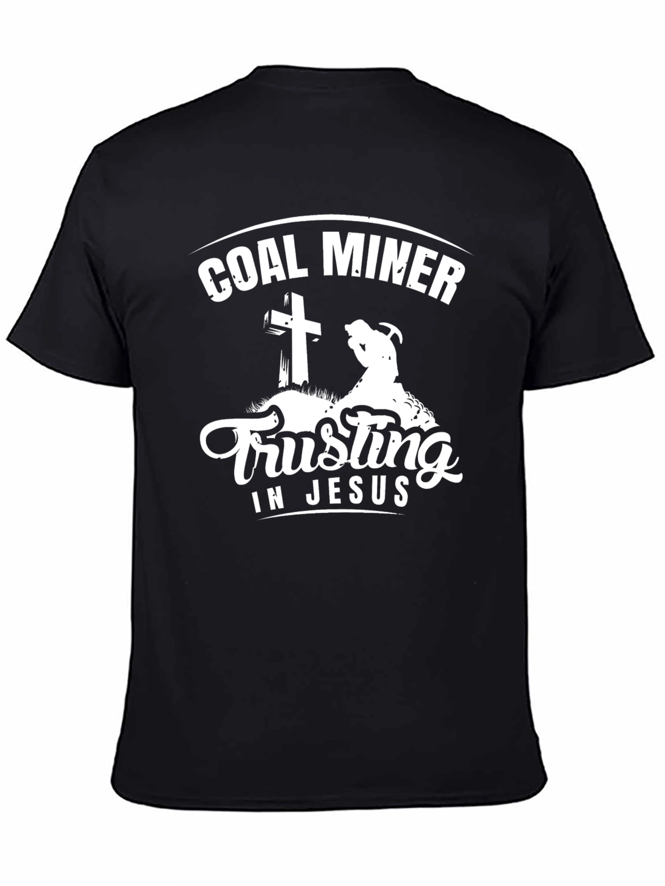 Coal Miner Trusting In Jesus T-Shirt