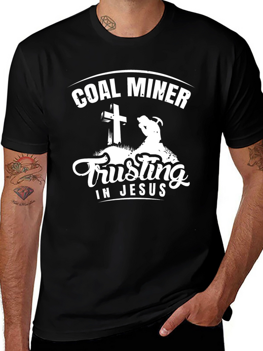 Coal Miner Trusting In Jesus T-Shirt