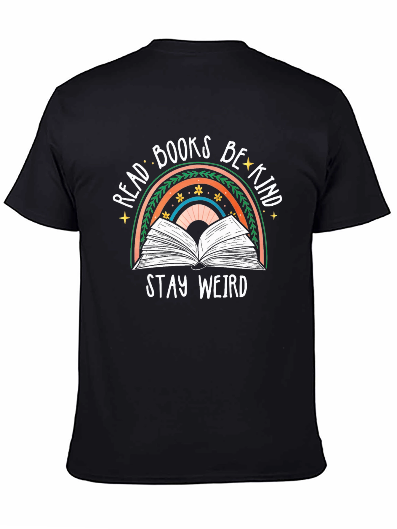Read Books Be Kind Weird T-Shirt