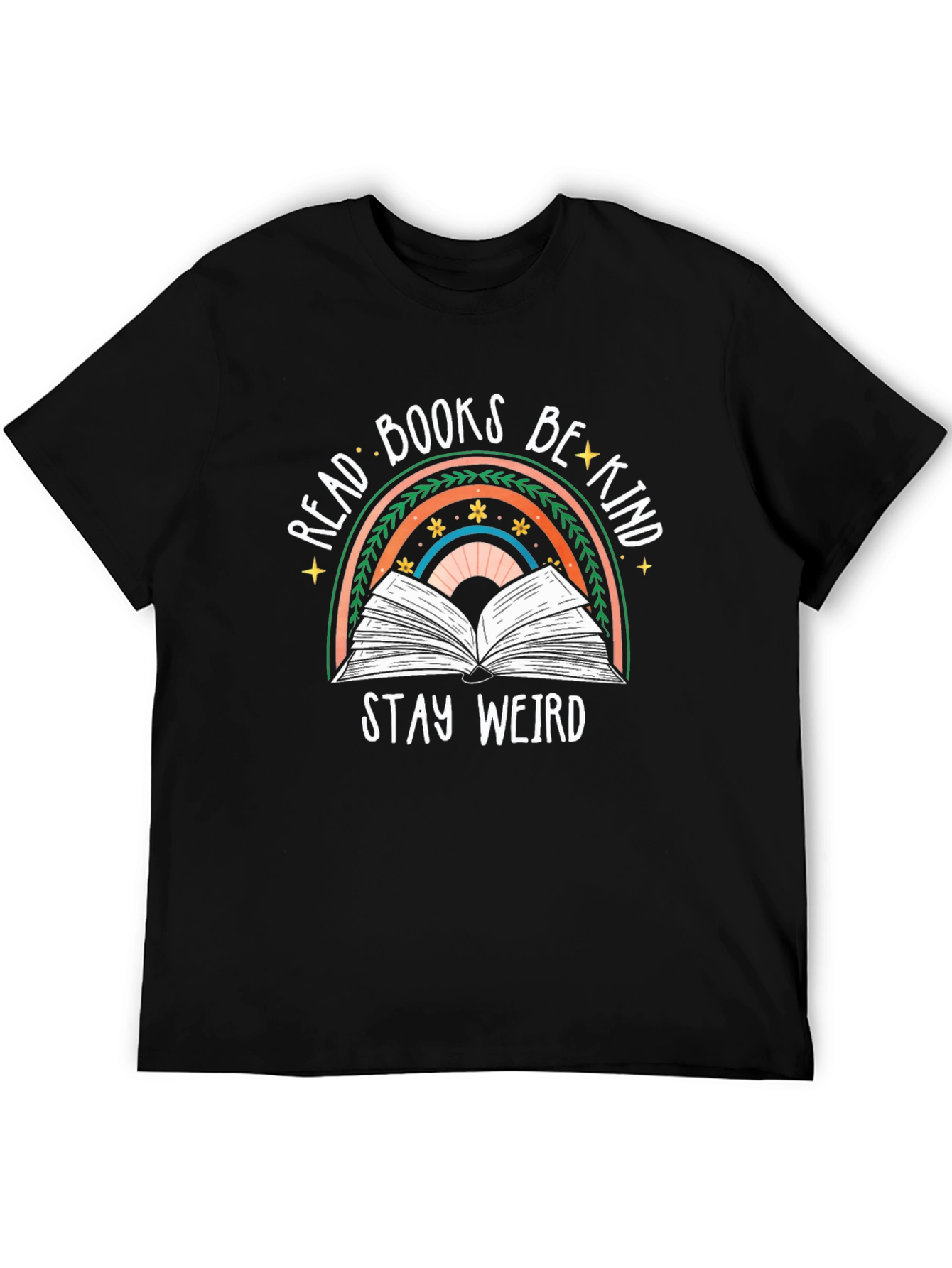 Read Books Be Kind Weird T-Shirt