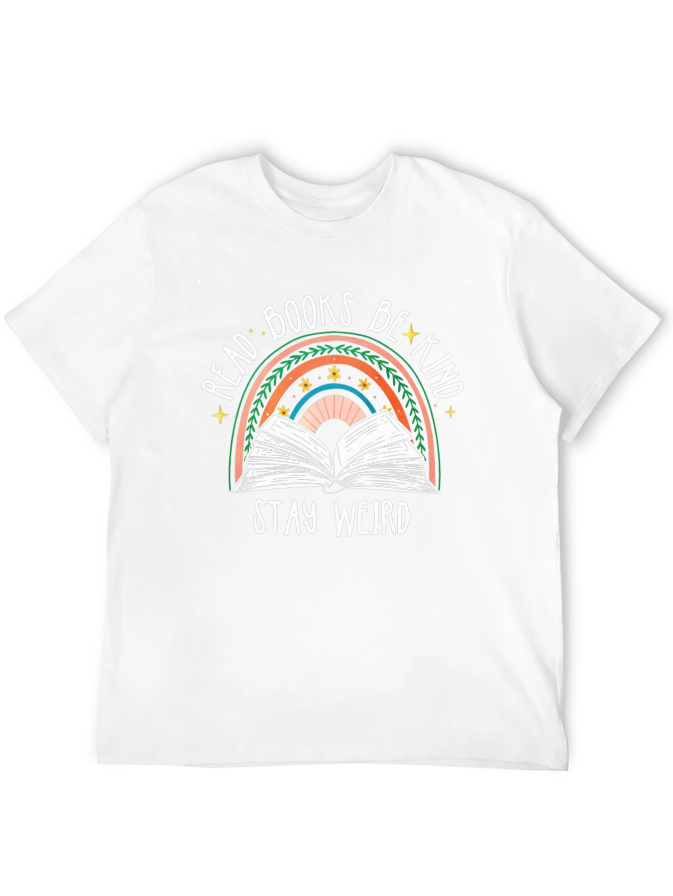 Read Books Be Kind Weird T-Shirt