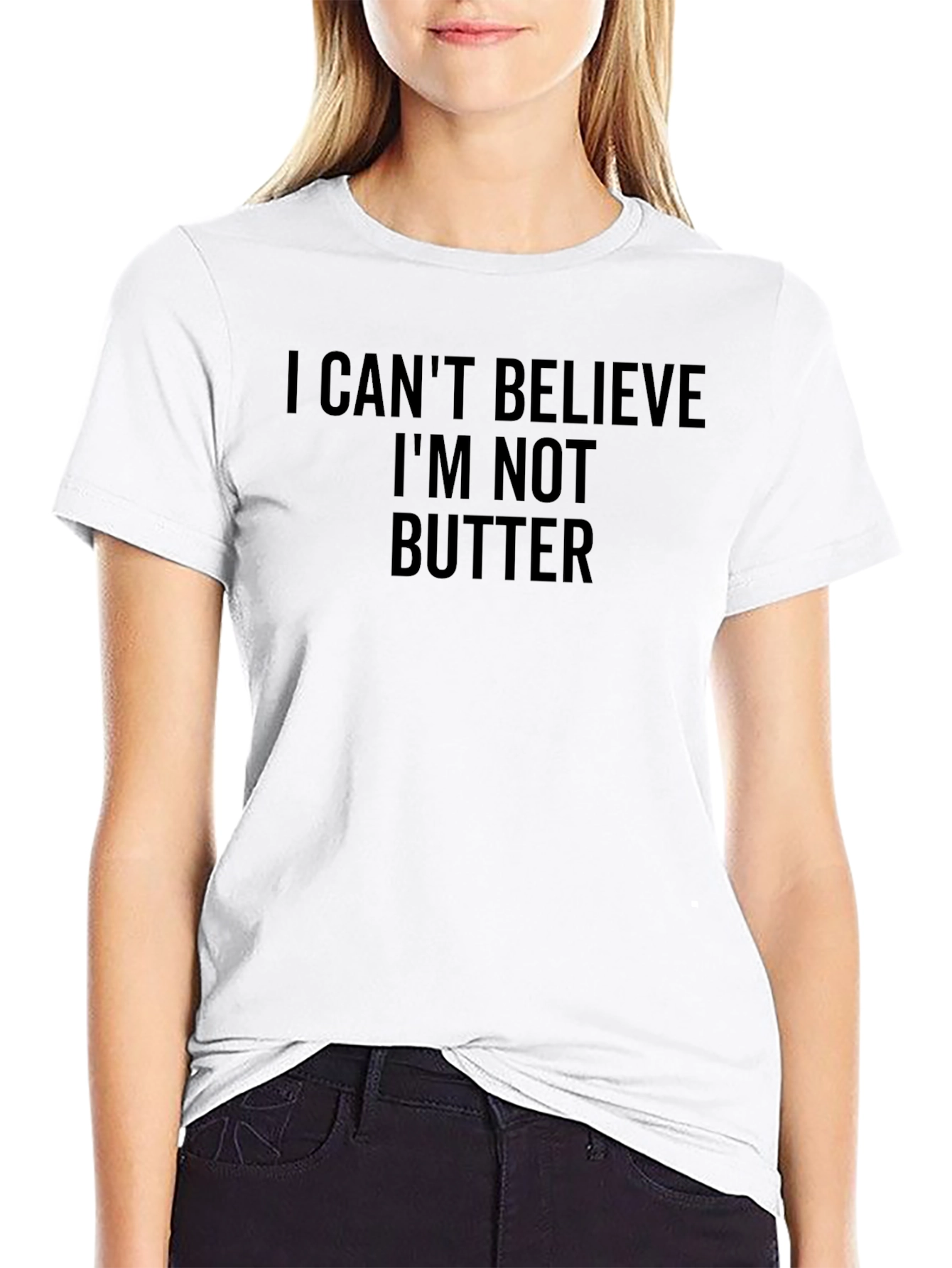 I Cant Believe Im Not Butter Black T-Shirt