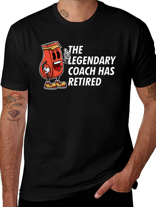 The Legendary Coach Retired T-Shirt
