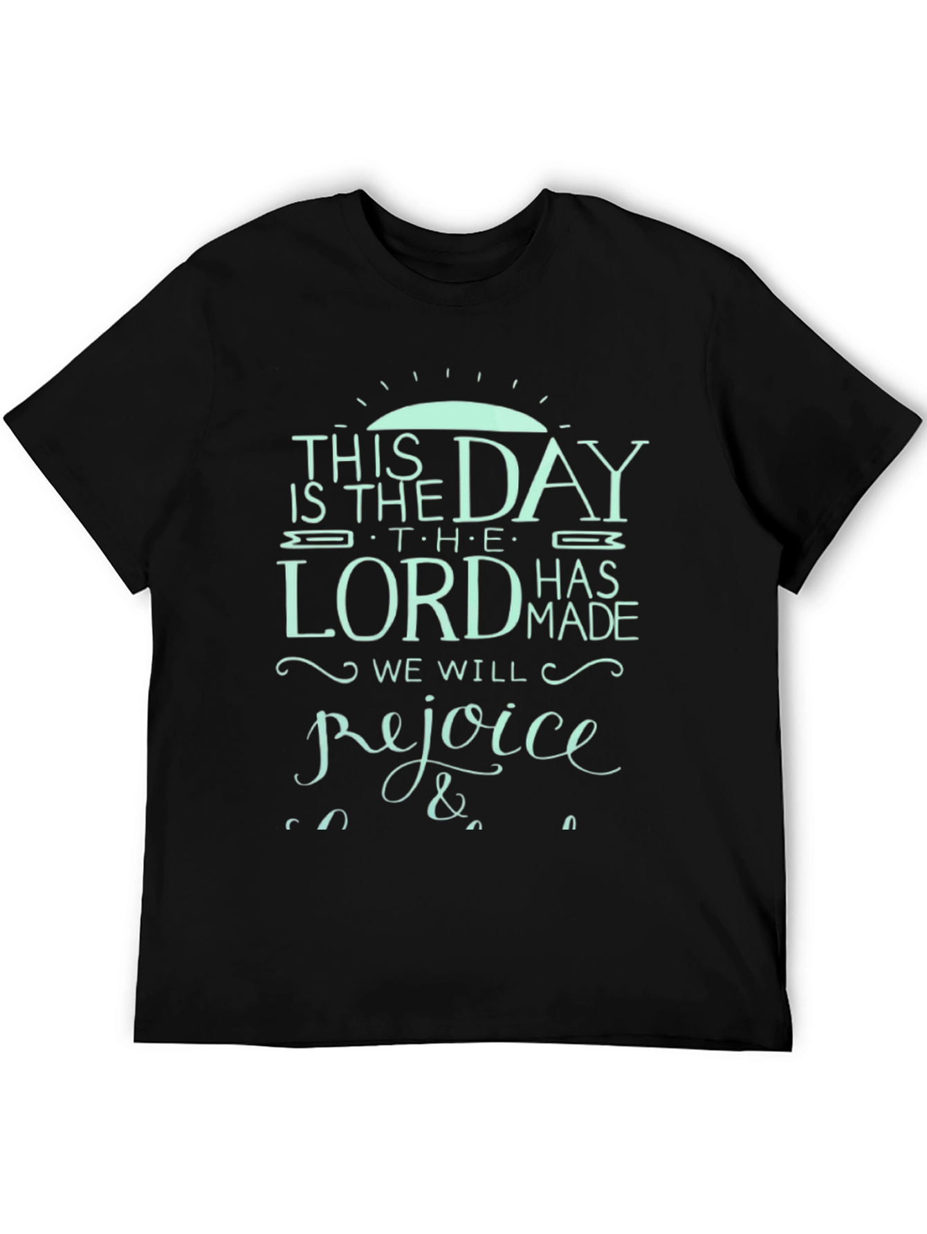 Inspirational Black T-Shirt - This is the Day