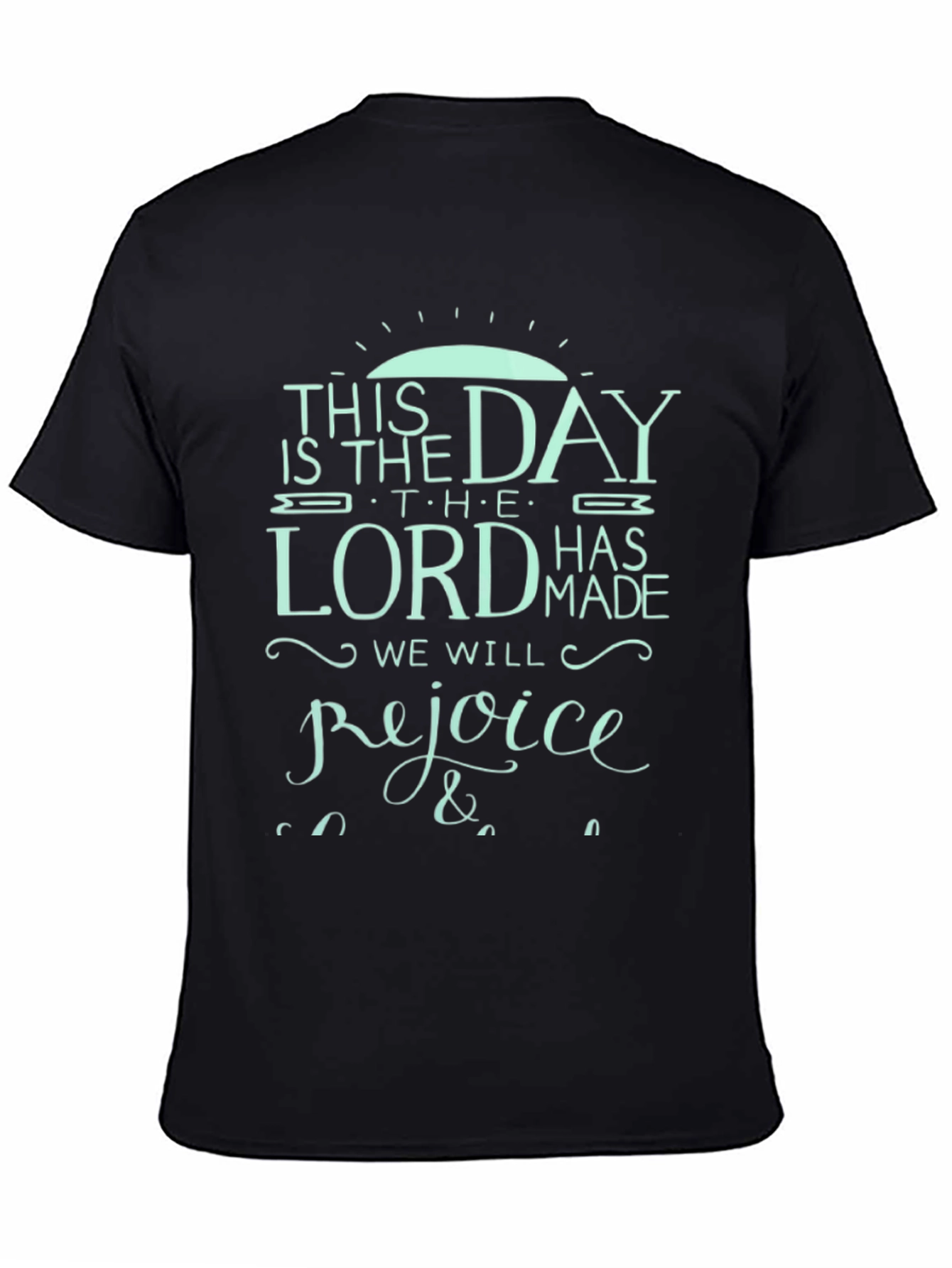 Inspirational Black T-Shirt - This is the Day